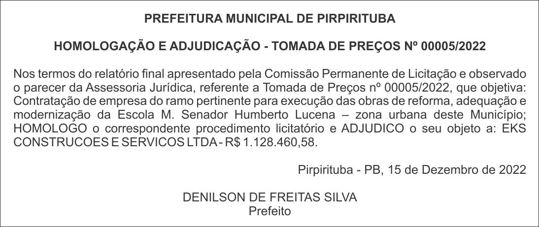 PREFEITURA MUNICIPAL DE PIRPIRITUBA – HOMOLOGAÇÃO E ADJUDICAÇÃO – TOMADA DE PREÇOS Nº 00005/2022