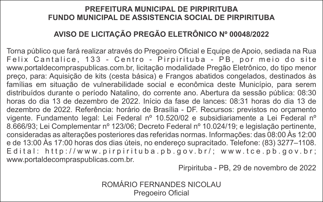 PREFEITURA MUNICIPAL DE PIRPIRITUBA FUNDO MUNICIPAL DE ASSISTENCIA SOCIAL DE PIRPIRITUBA – AVISO DE LICITAÇÃO – PREGÃO ELETRÔNICO Nº 00048/2022