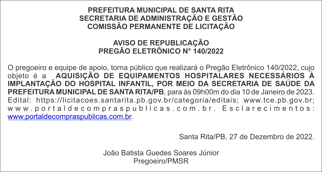 PREFEITURA MUNICIPAL DE SANTA RITA – AVISO DE REPUBLICAÇÃO – PREGÃO ELETRÔNICO N° 140/2022