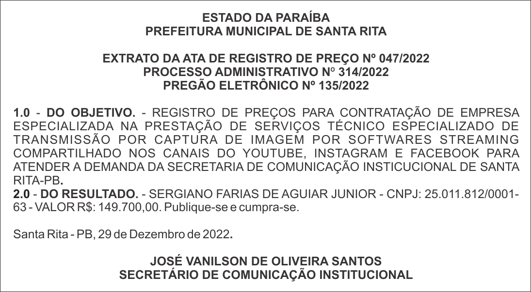 PREFEITURA MUNICIPAL DE SANTA RITA – EXTRATO DA ATA DE REGISTRO DE PREÇO Nº 047/2022 – PREGÃO ELETRÔNICO Nº 135/2022