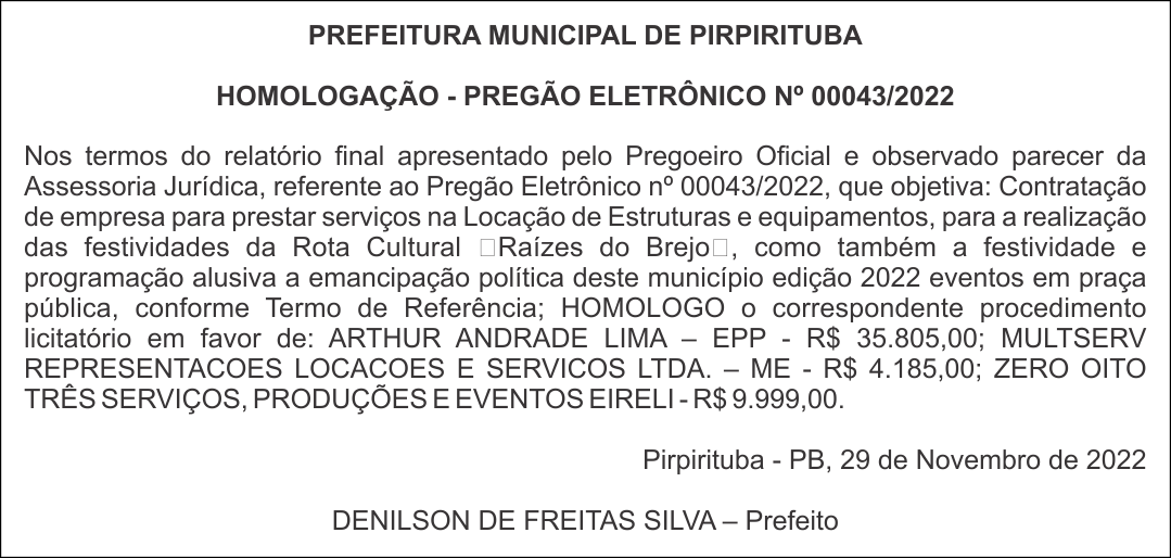 PREFEITURA MUNICIPAL DE PIRPIRITUBA – HOMOLOGAÇÃO – PREGÃO ELETRÔNICO Nº 00043/2022
