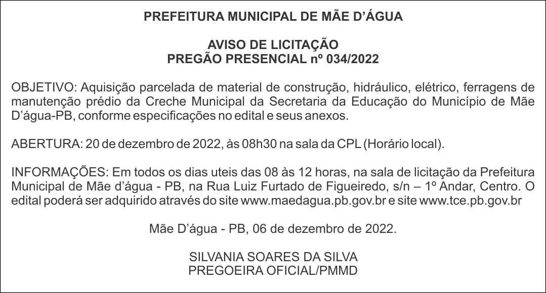 PREFEITURA MUNICIPAL DE MÃE D’ÁGUA – AVISO DE LICITAÇÃO – PREGÃO PRESENCIAL nº 034/2022