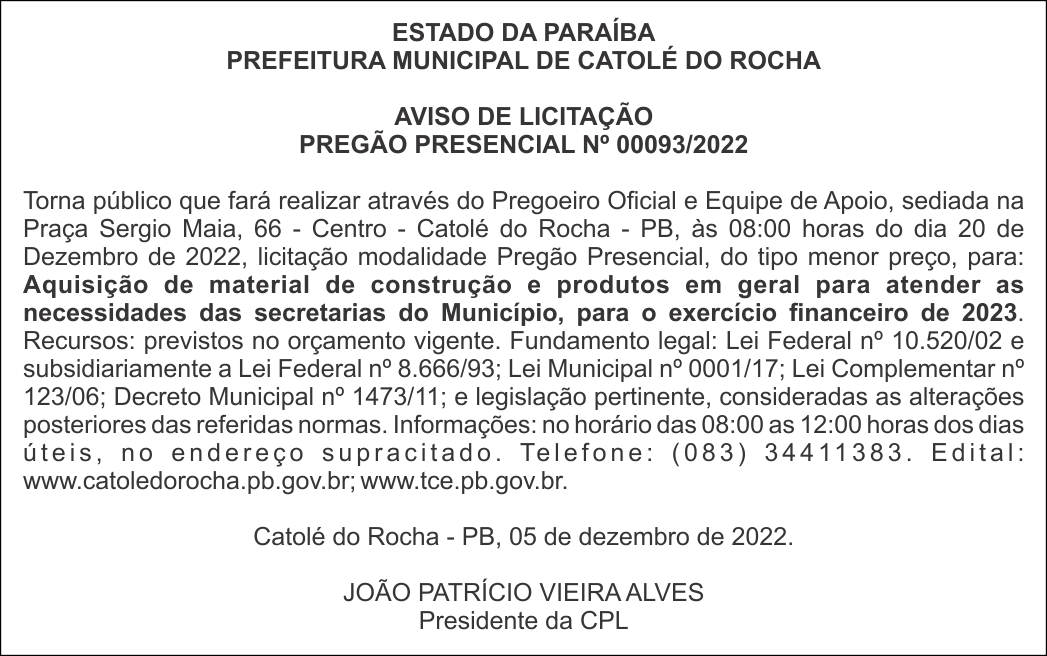 PREFEITURA MUNICIPAL DE CATOLÉ DO ROCHA – AVISO DE LICITAÇÃO – PREGÃO PRESENCIAL Nº 00093/2022