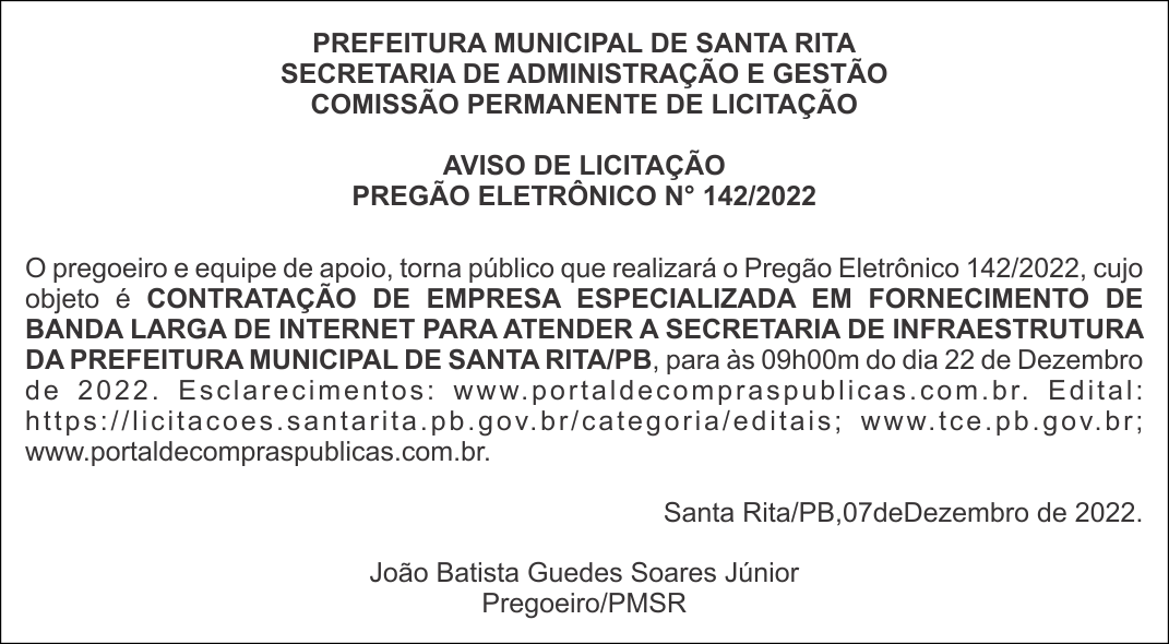 PREFEITURA MUNICIPAL DE SANTA RITA – AVISO DE LICITAÇÃO – PREGÃO ELETRÔNICO N° 142/2022