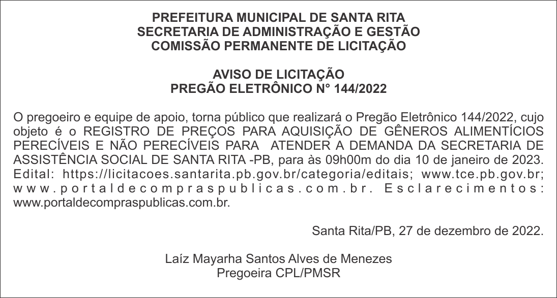 PREFEITURA MUNICIPAL DE SANTA RITA – AVISO DE LICITAÇÃO – PREGÃO ELETRÔNICO N° 144/2022