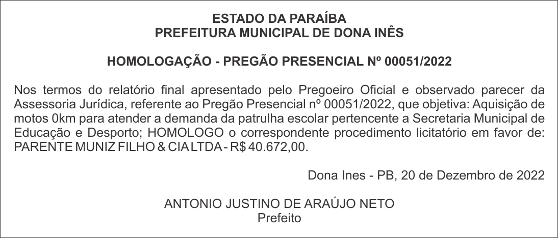 PREFEITURA MUNICIPAL DE DONA INÊS – HOMOLOGAÇÃO – PREGÃO PRESENCIAL Nº 00051/2022