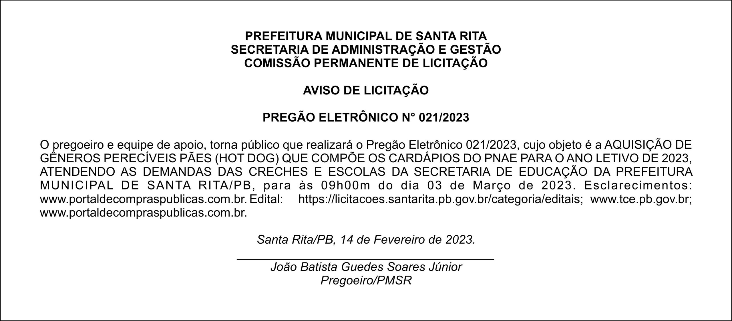 Prefeitura Municipal De Santa Rita Aviso De LicitaÇÃo PregÃo EletrÔnico N° 0212023 Portal 7022