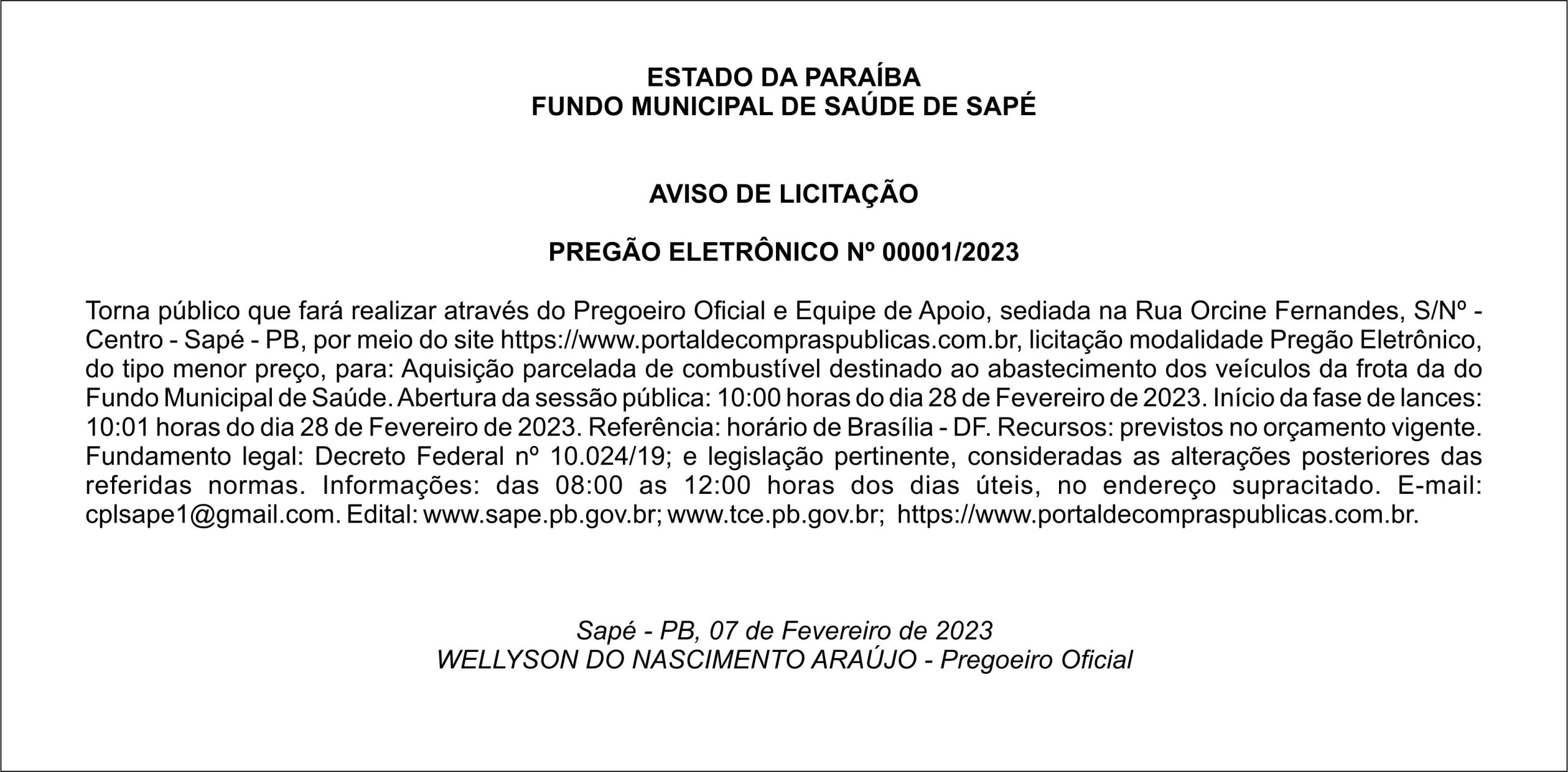 Fundo Municipal De SaÚde De SapÉ Aviso De LicitaÇÃo PregÃo EletrÔnico Nº 000012023 Portal 8474