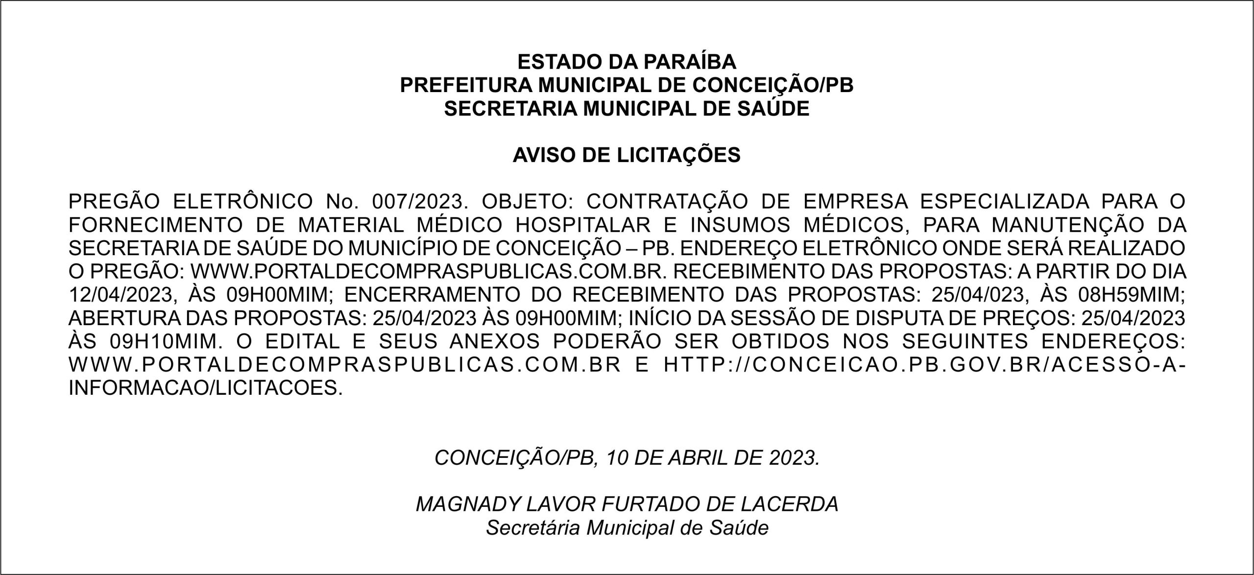 PREFEITURA MUNICIPAL DE CONCEIÇÃO/PB – AVISO DE LICITAÇÕES – PREGÃO ELETRÔNICO No. 007/2023.