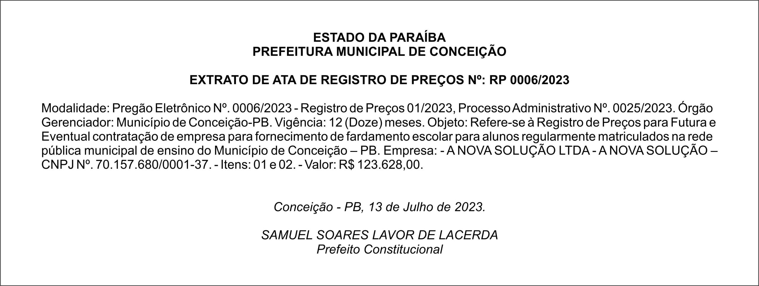 PREFEITURA MUNICIPAL DE CONCEIÇÃO  – EXTRATO DE ATA DE REGISTRO DE PREÇOS Nº: RP 0006/2023
