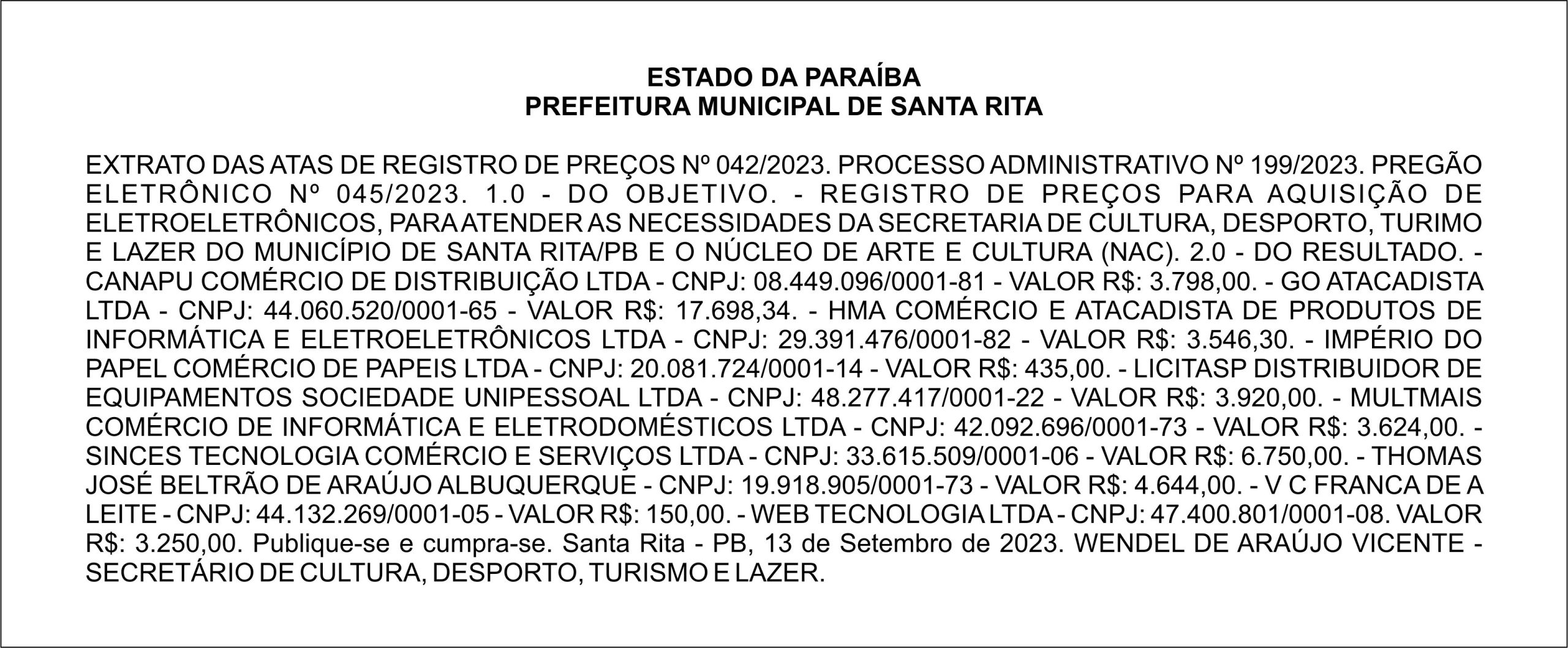 PREFEITURA MUNICIPAL DE SANTA RITA – EXTRATO DAS ATAS DE REGISTRO DE PREÇOS Nº 042/2023 – PREGÃO ELETRÔNICO Nº 045/2023