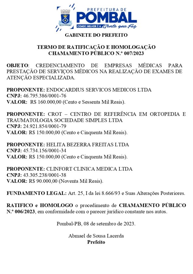 PREFEITURA DE POMBAL – TERMO DE RATIFICAÇÃO E HOMOLOGAÇÃO – CHAMAMENTO PÚBLICO N.º 007/2023