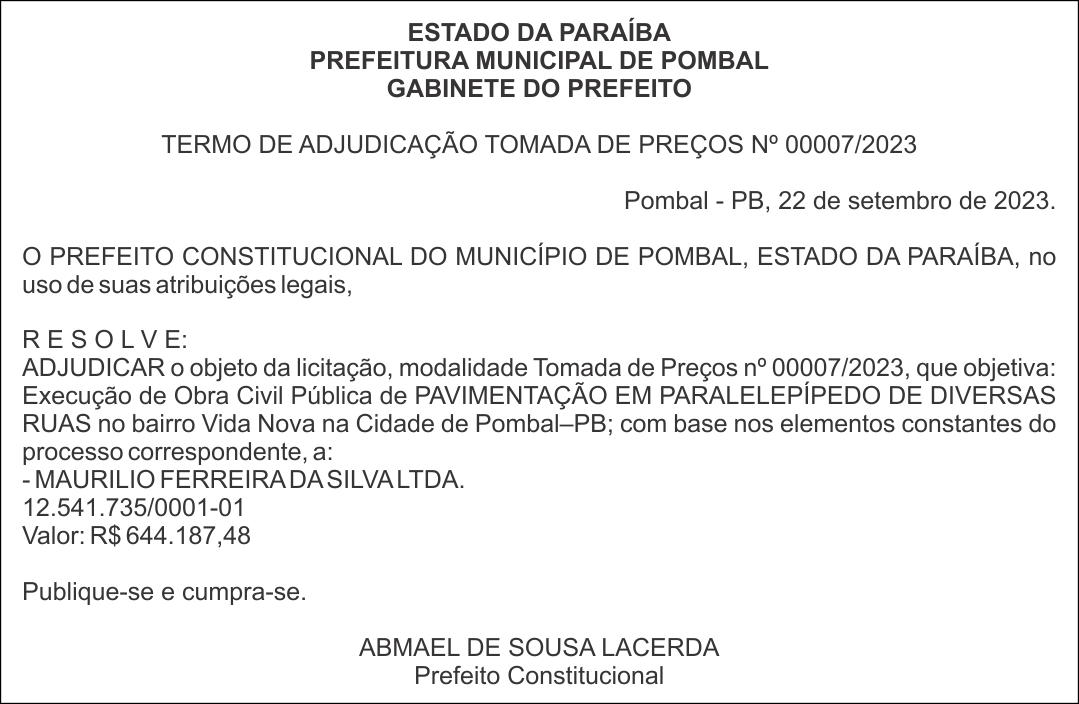 PREFEITURA MUNICIPAL DE POMBAL – GABINETE DO PREFEITO  TERMO DE ADJUDICAÇÃO – TOMADA DE PREÇOS Nº 00007/2023