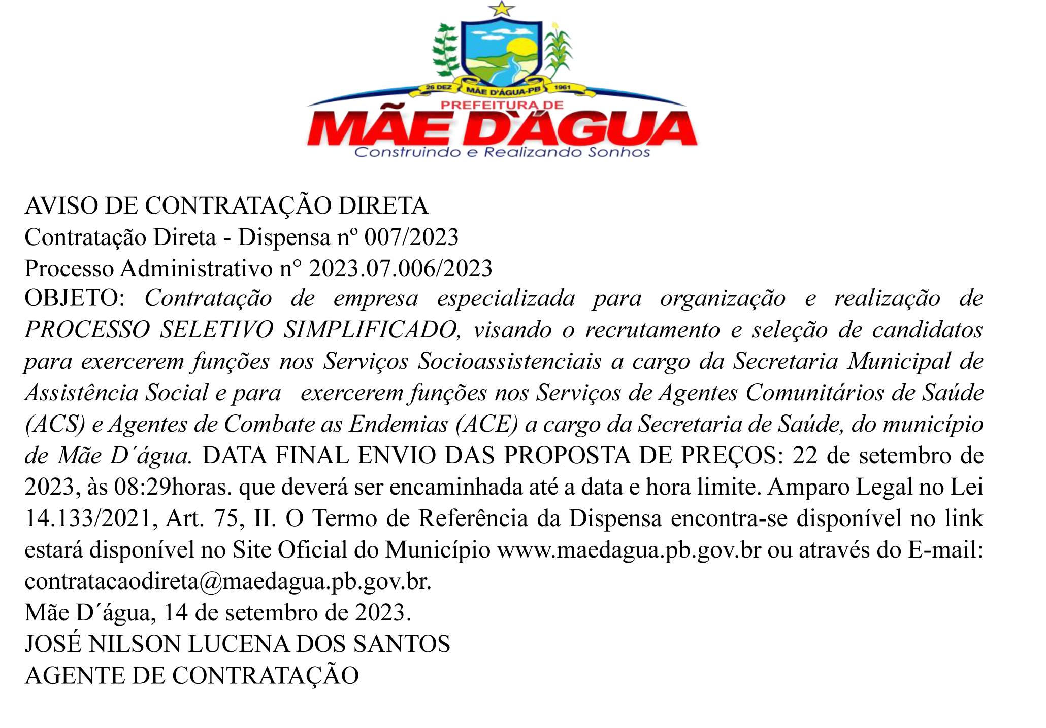 PREFEITURA MUNICIPAL DE MÃE D’ÁGUA – AVISO DE CONTRATAÇÃO DIRETA – DISPENSA nº 007/2023