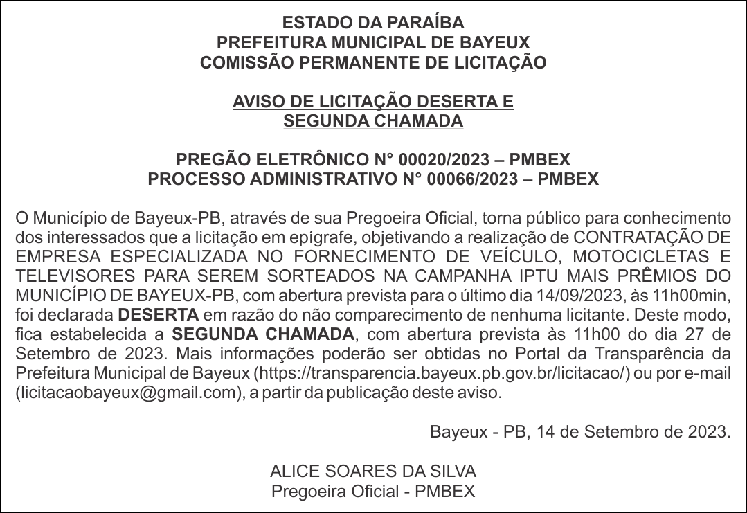 PREFEITURA MUNICIPAL DE BAYEUX – AVISO DE LICITAÇÃO DESERTA E SEGUNDA CHAMADA – PREGÃO ELETRÔNICO N° 00020/2023 – PMBEX