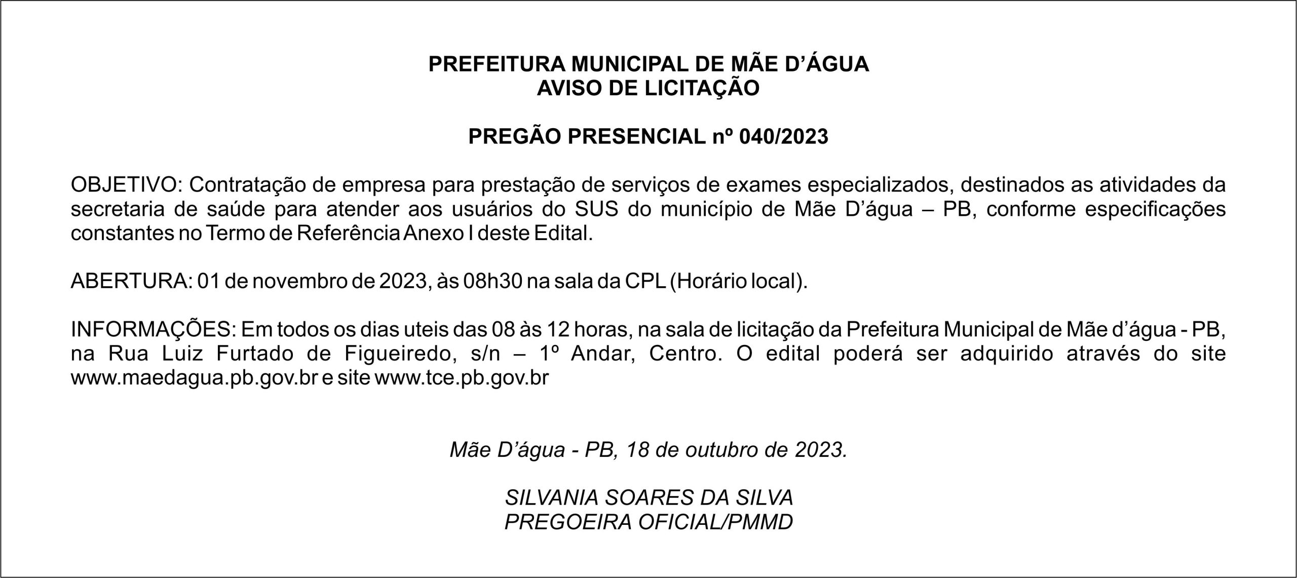PREFEITURA MUNICIPAL DE MÃE D’ÁGUA – AVISO DE LICITAÇÃO – PREGÃO PRESENCIAL nº 040/2023