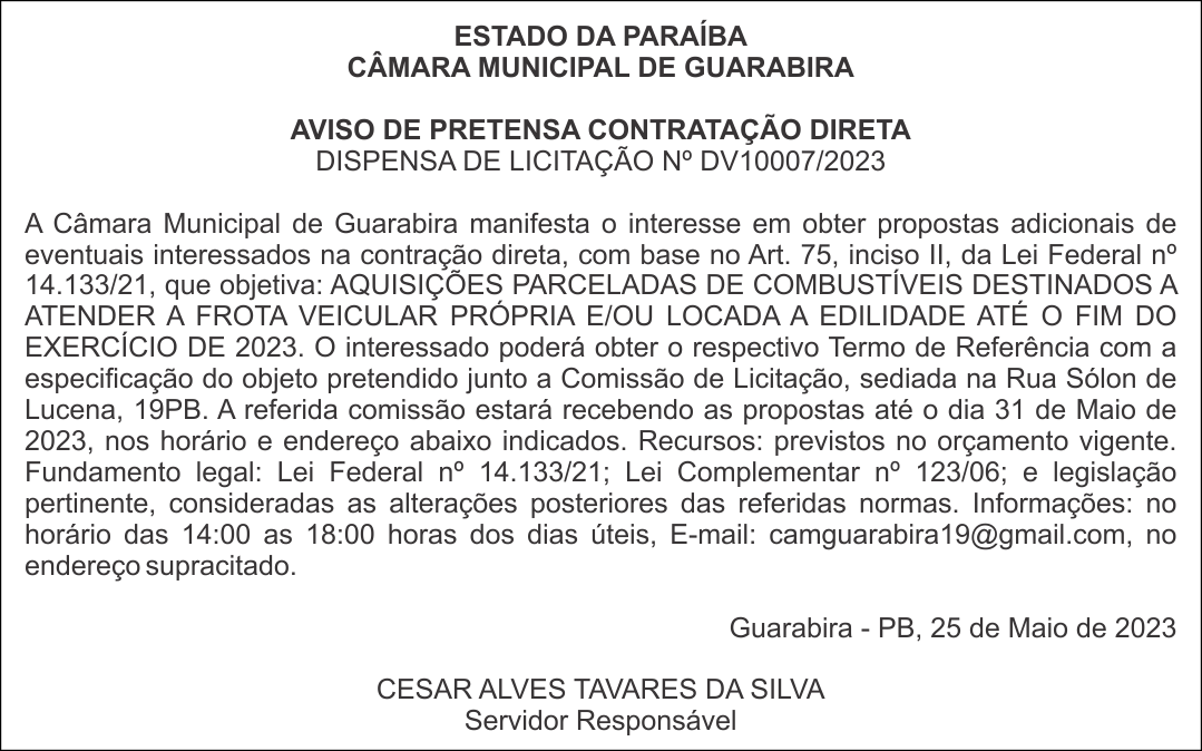 CÂMARA MUNICIPAL DE GUARABIRA – AVISO DE PRETENSA CONTRATAÇÃO DIRETA – DISPENSA DE LICITAÇÃO Nº DV10007/2023