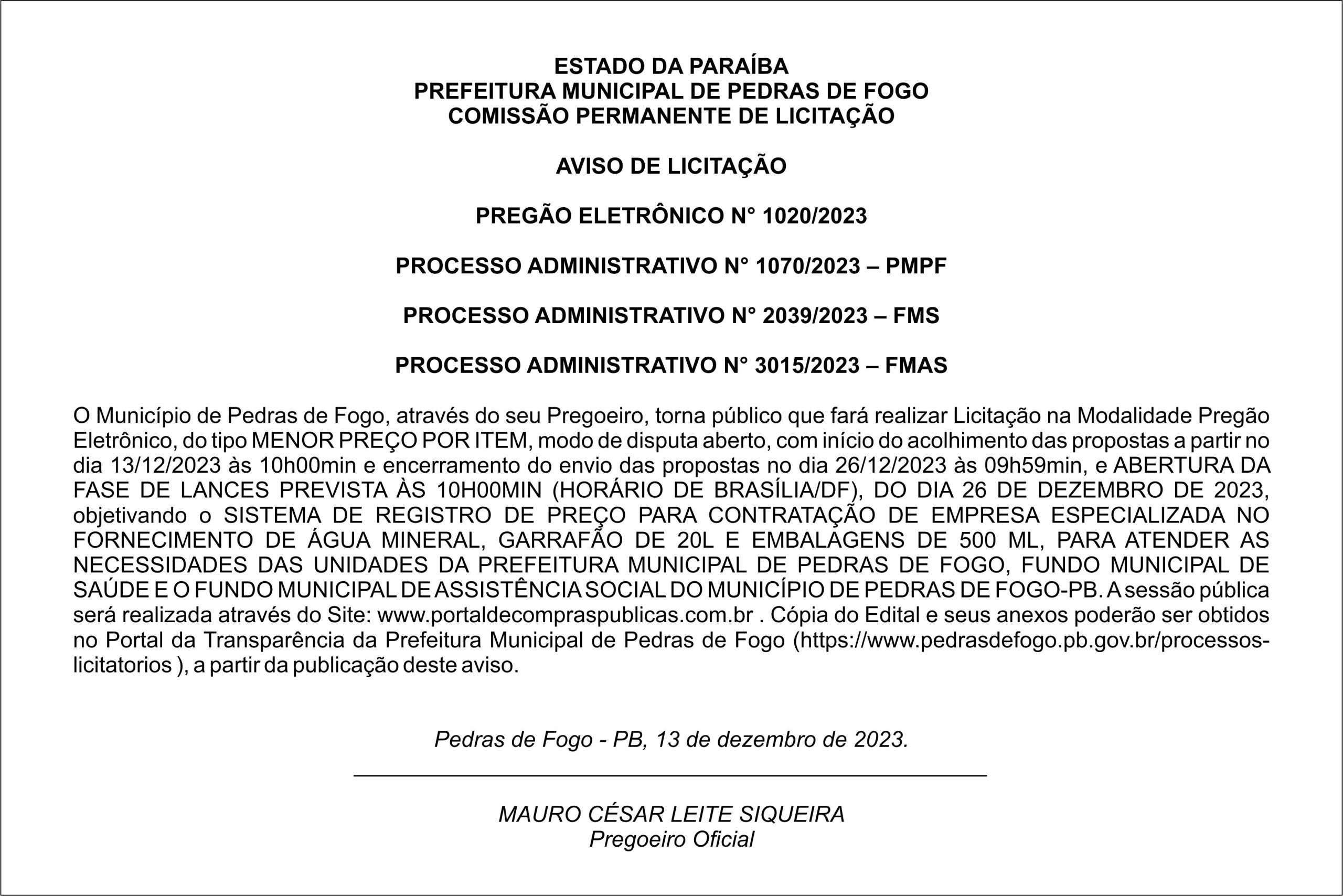 PREFEITURA MUNICIPAL DE PEDRAS DE FOGO – AVISO DE LICITAÇÃO – PREGÃO ELETRÔNICO N° 1020/2023