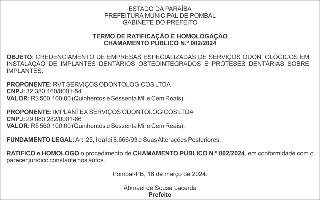 PREFEITURA MUNICIPAL DE POMBAL – TERMO DE RATIFICAÇÃO E HOMOLOGAÇÃO – CHAMAMENTO PÚBLICO N.º 002/2024