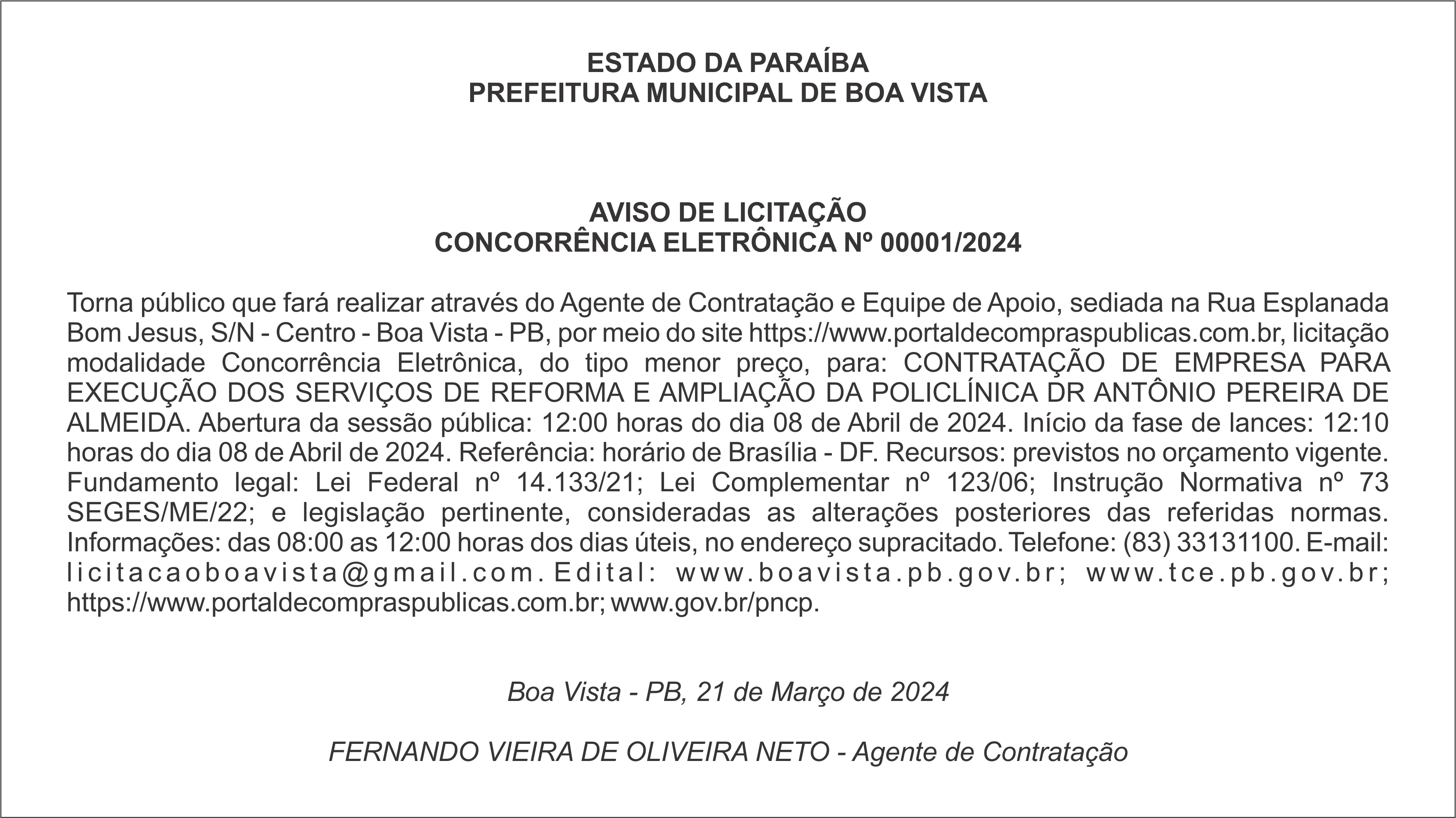 PREFEITURA MUNICIPAL DE BOA VISTA – AVISO DE LICITAÇÃO – CONCORRÊNCIA ELETRÔNICA Nº 00001/2024