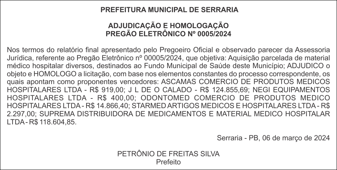 PREFEITURA MUNICIPAL DE SERRARIA – ADJUDICAÇÃO E HOMOLOGAÇÃO – PREGÃO ELETRÔNICO Nº 0005/2024