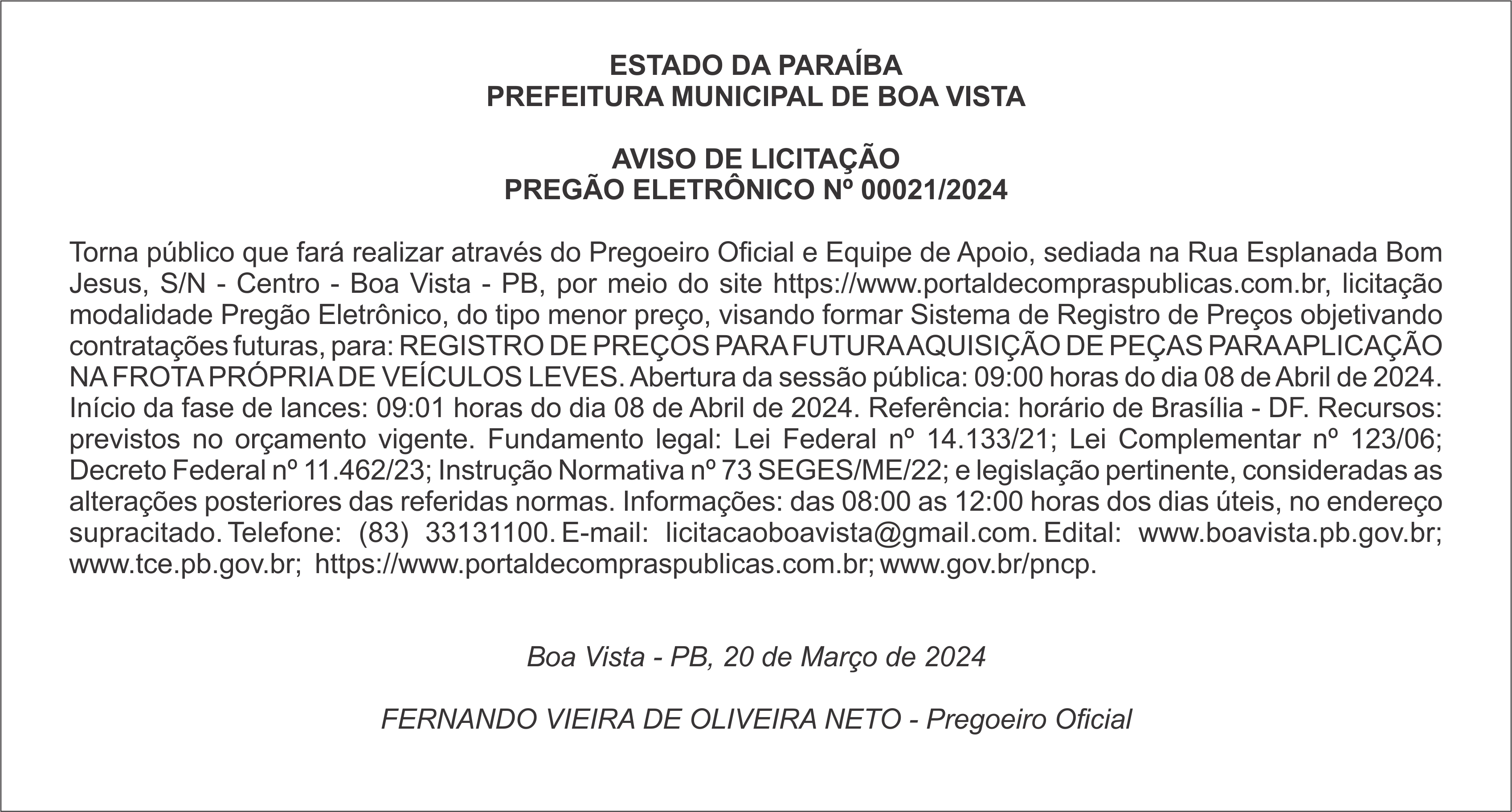PREFEITURA MUNICIPAL DE BOA VISTA – AVISO DE LICITAÇÃO – PREGÃO ELETRÔNICO Nº 00021/2024