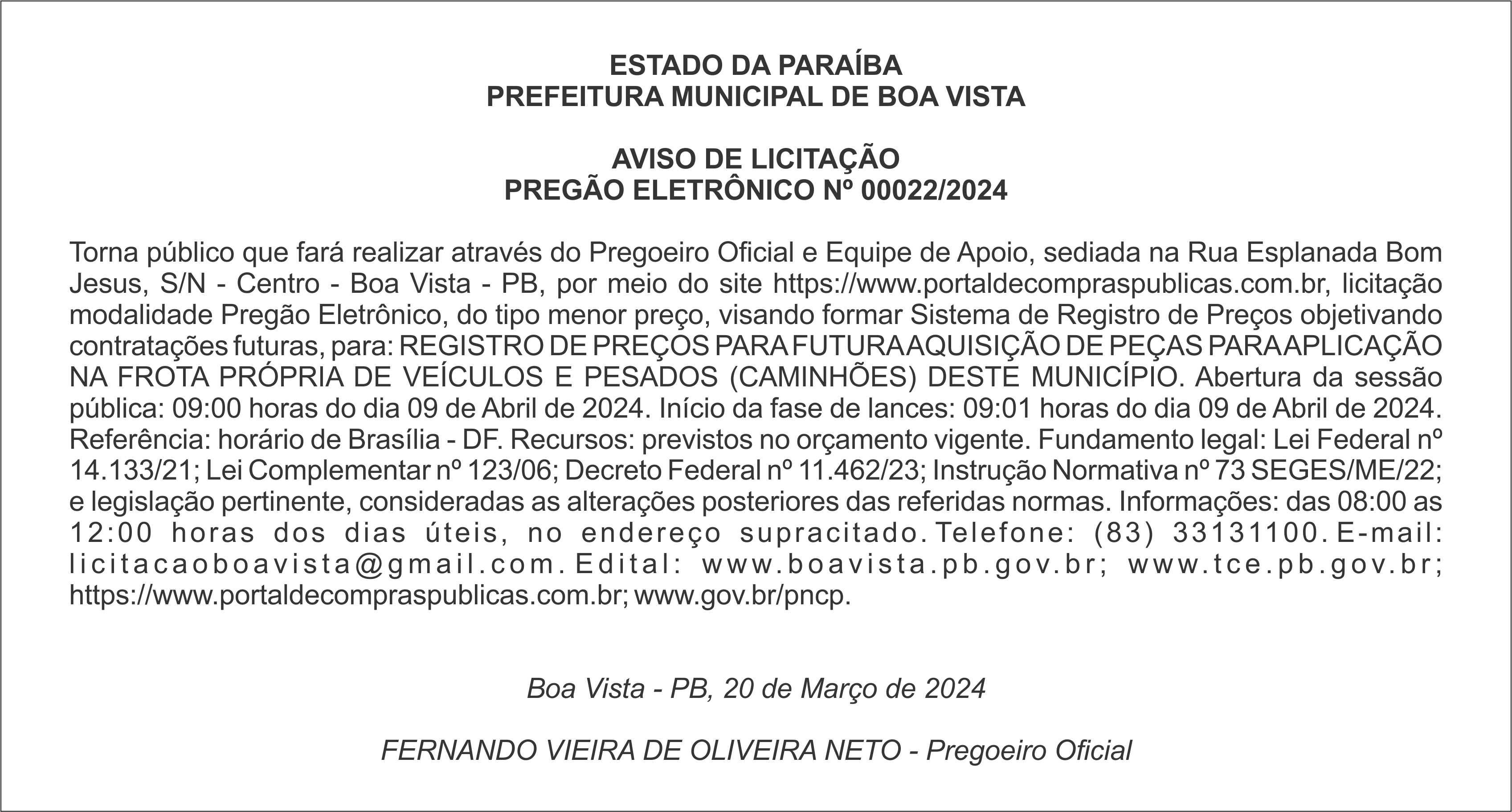 PREFEITURA MUNICIPAL DE BOA VISTA  – AVISO DE LICITAÇÃO – PREGÃO ELETRÔNICO Nº 00022/2024