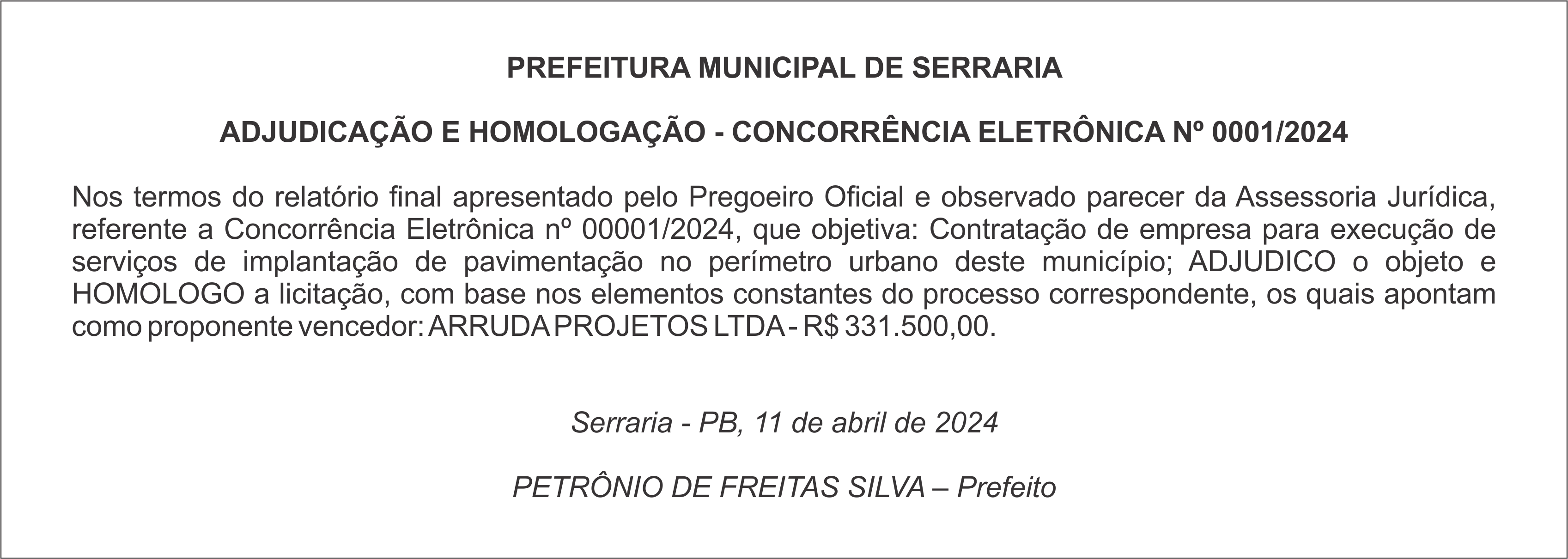 PREFEITURA MUNICIPAL DE SERRARIA – ADJUDICAÇÃO E HOMOLOGAÇÃO – CONCORRÊNCIA ELETRÔNICA Nº 0001/2024