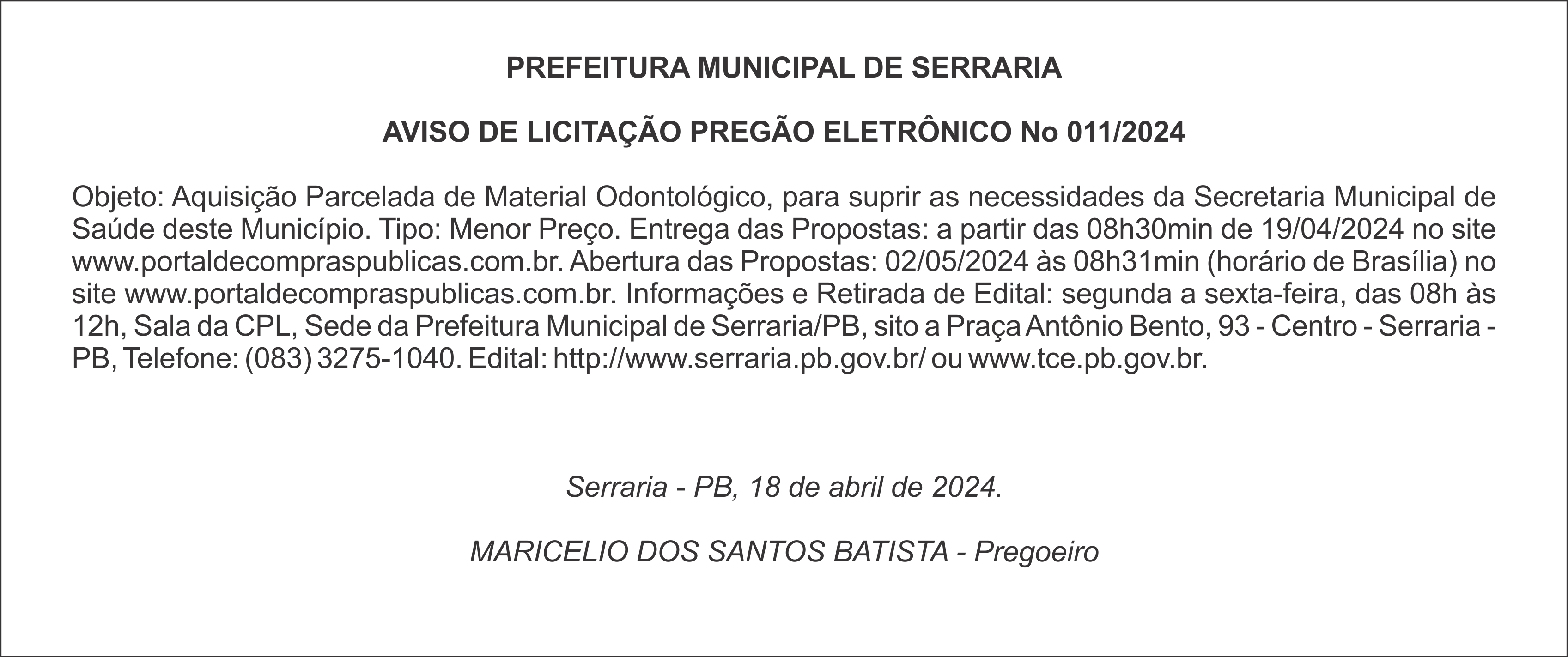 PREFEITURA MUNICIPAL DE SERRARIA – AVISO DE LICITAÇÃO – PREGÃO ELETRÔNICO N° 011/2024