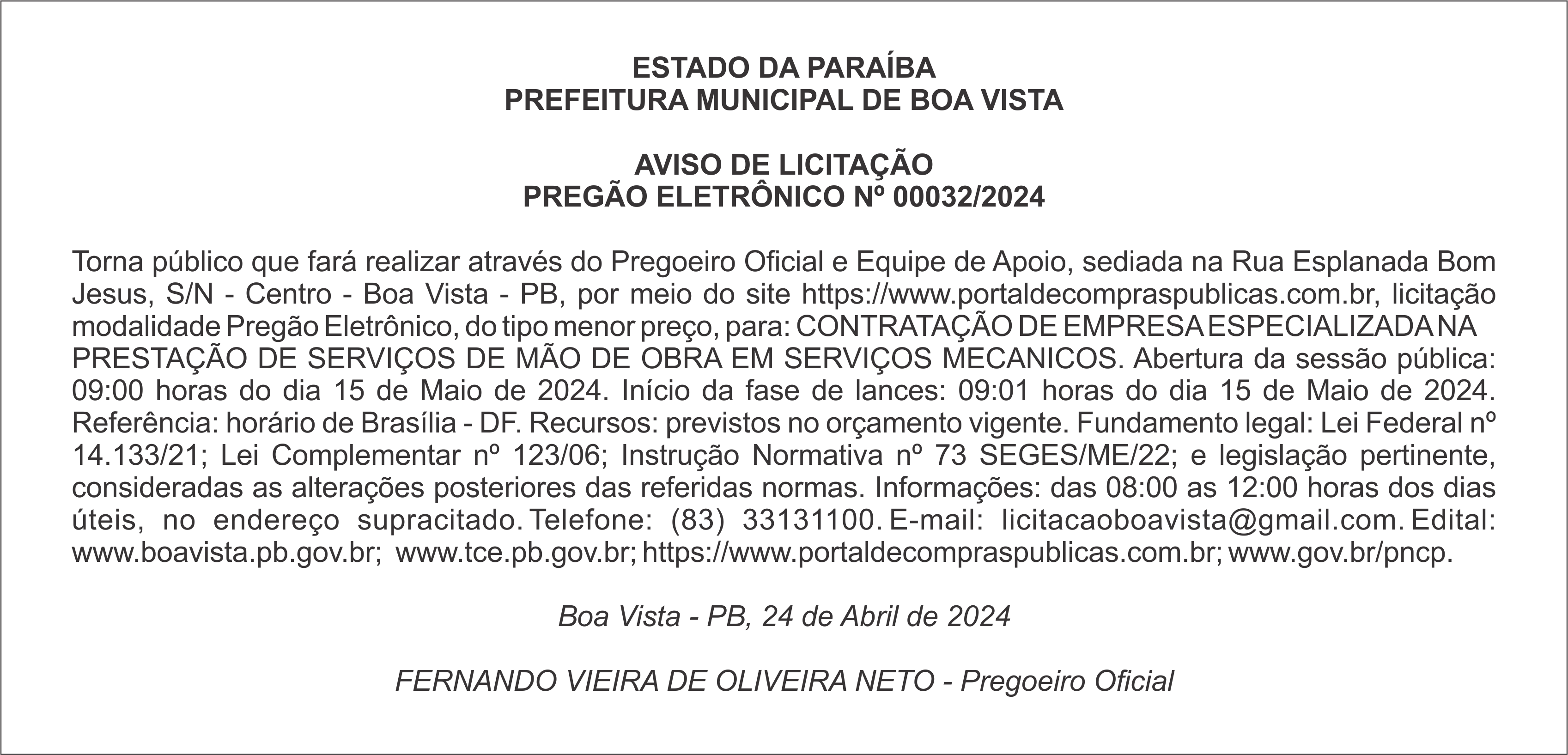 PREFEITURA MUNICIPAL DE BOA VISTA – AVISO DE LICITAÇÃO – PREGÃO ELETRÔNICO Nº 00032/2024