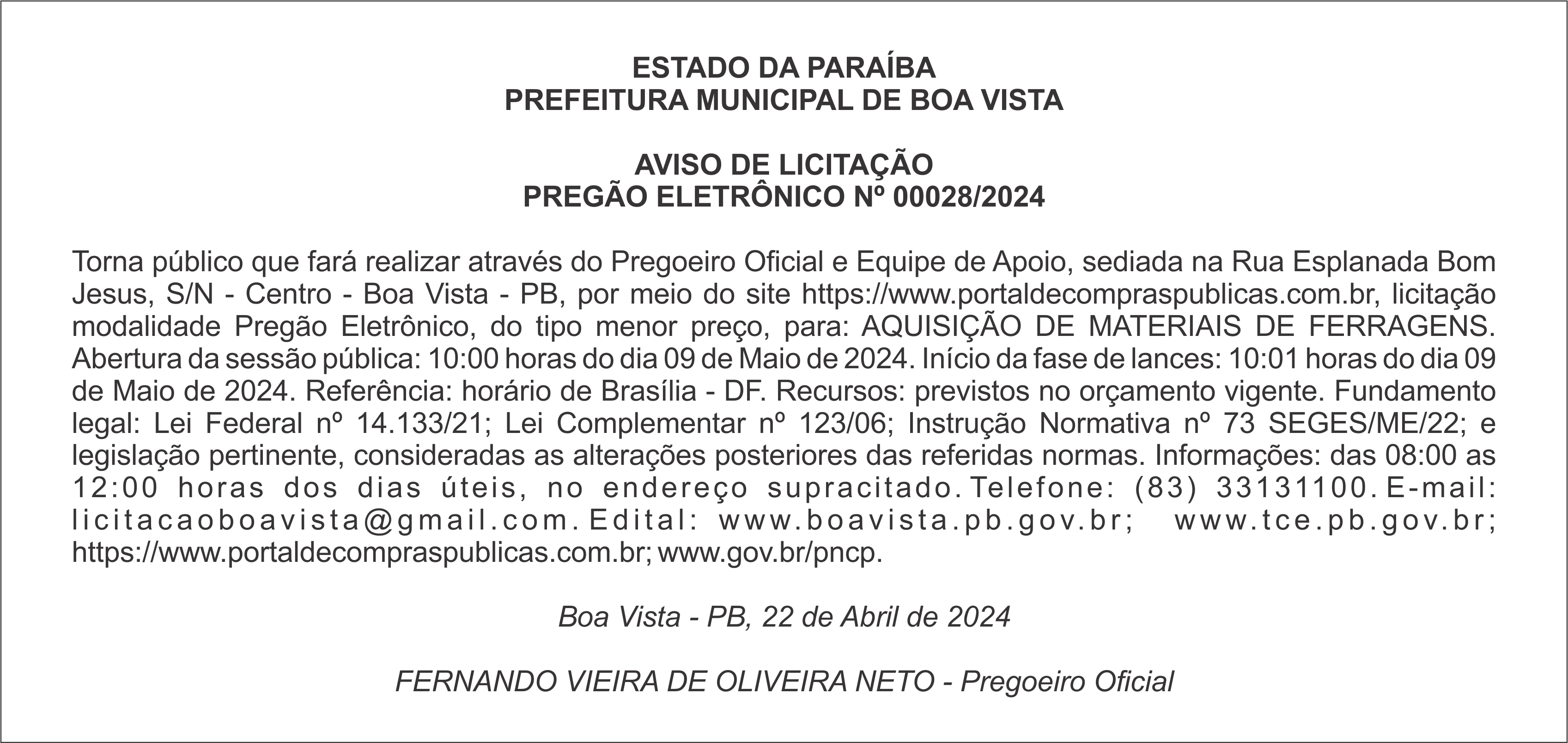 PREFEITURA MUNICIPAL DE BOA VISTA – AVISO DE LICITAÇÃO – PREGÃO ELETRÔNICO Nº 00028/2024