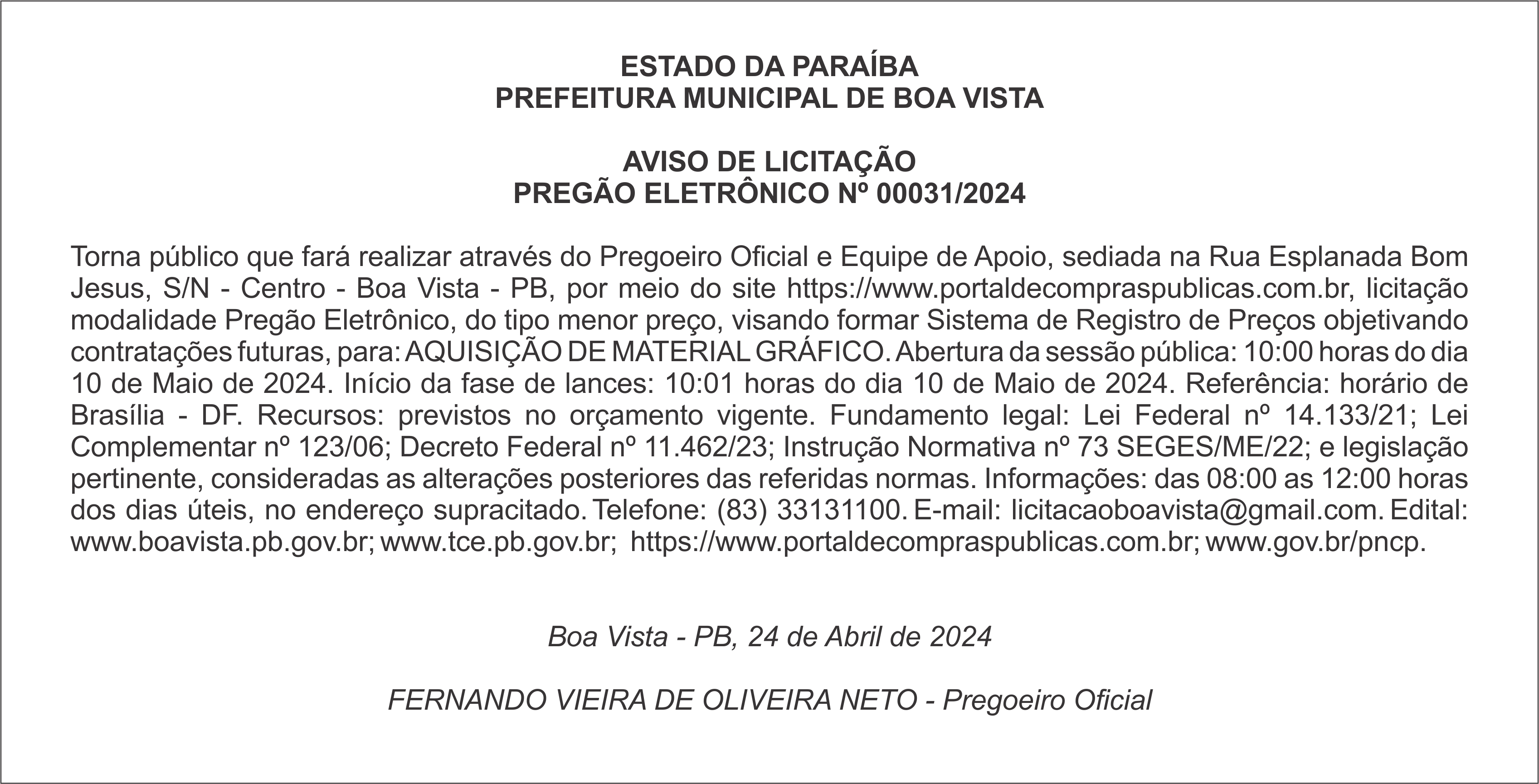 PREFEITURA MUNICIPAL DE BOA VISTA – AVISO DE LICITAÇÃO – PREGÃO ELETRÔNICO Nº 00031/2024