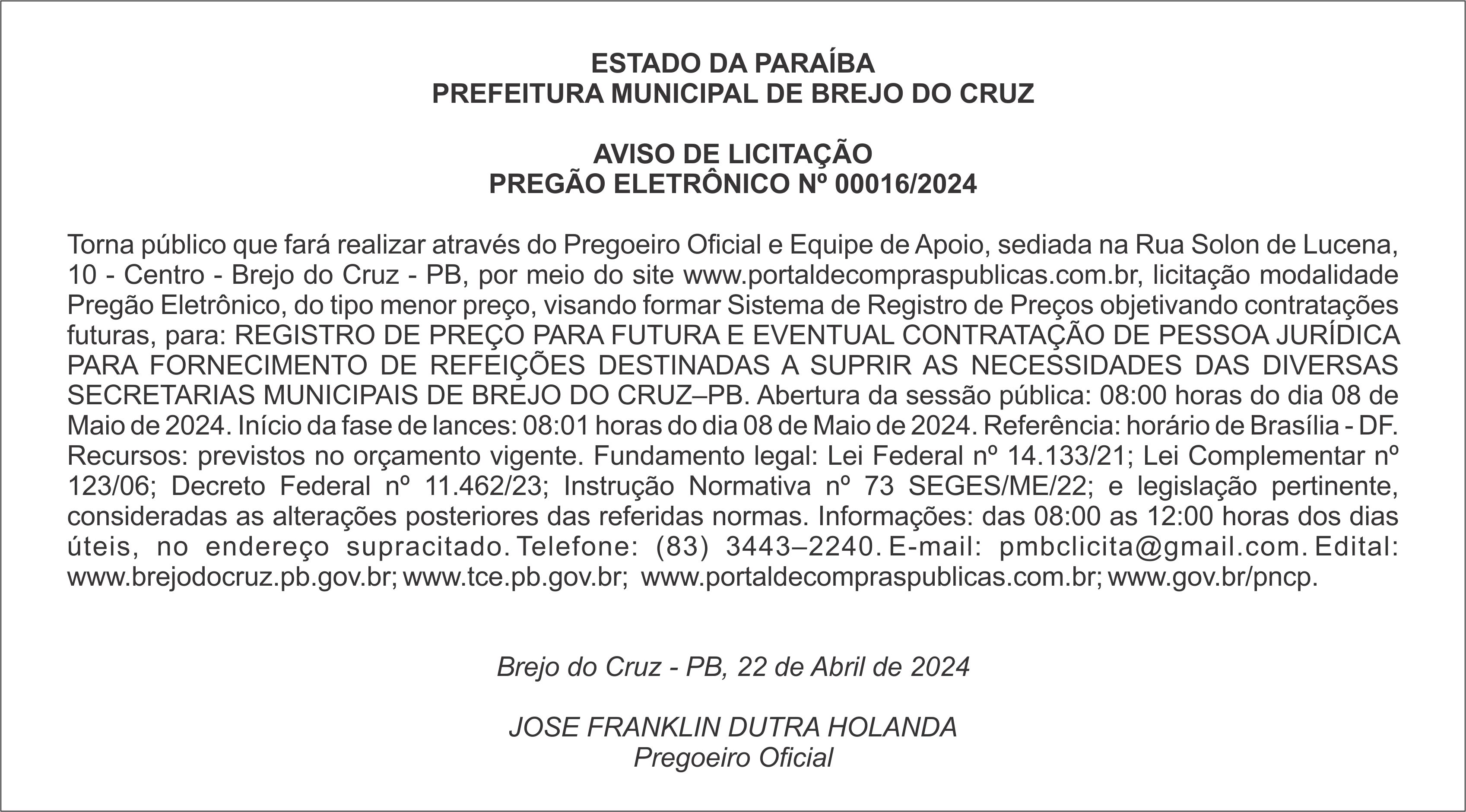 PREFEITURA MUNICIPAL DE BREJO DO CRUZ – AVISO DE LICITAÇÃO – PREGÃO ELETRÔNICO Nº 00016/2024