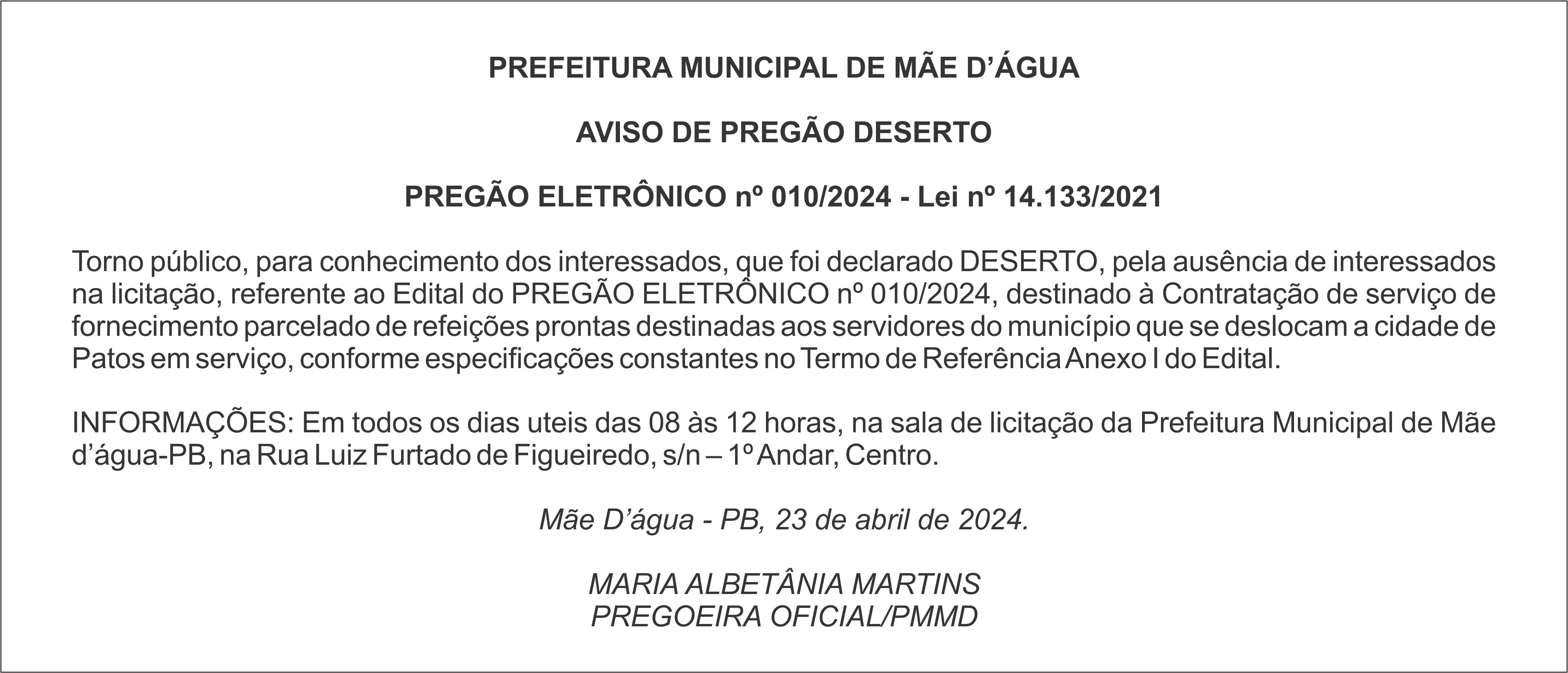 PREFEITURA MUNICIPAL DE MÃE D’ÁGUA – AVISO DE PREGÃO DESERTO – PREGÃO ELETRÔNICO nº 010/2024