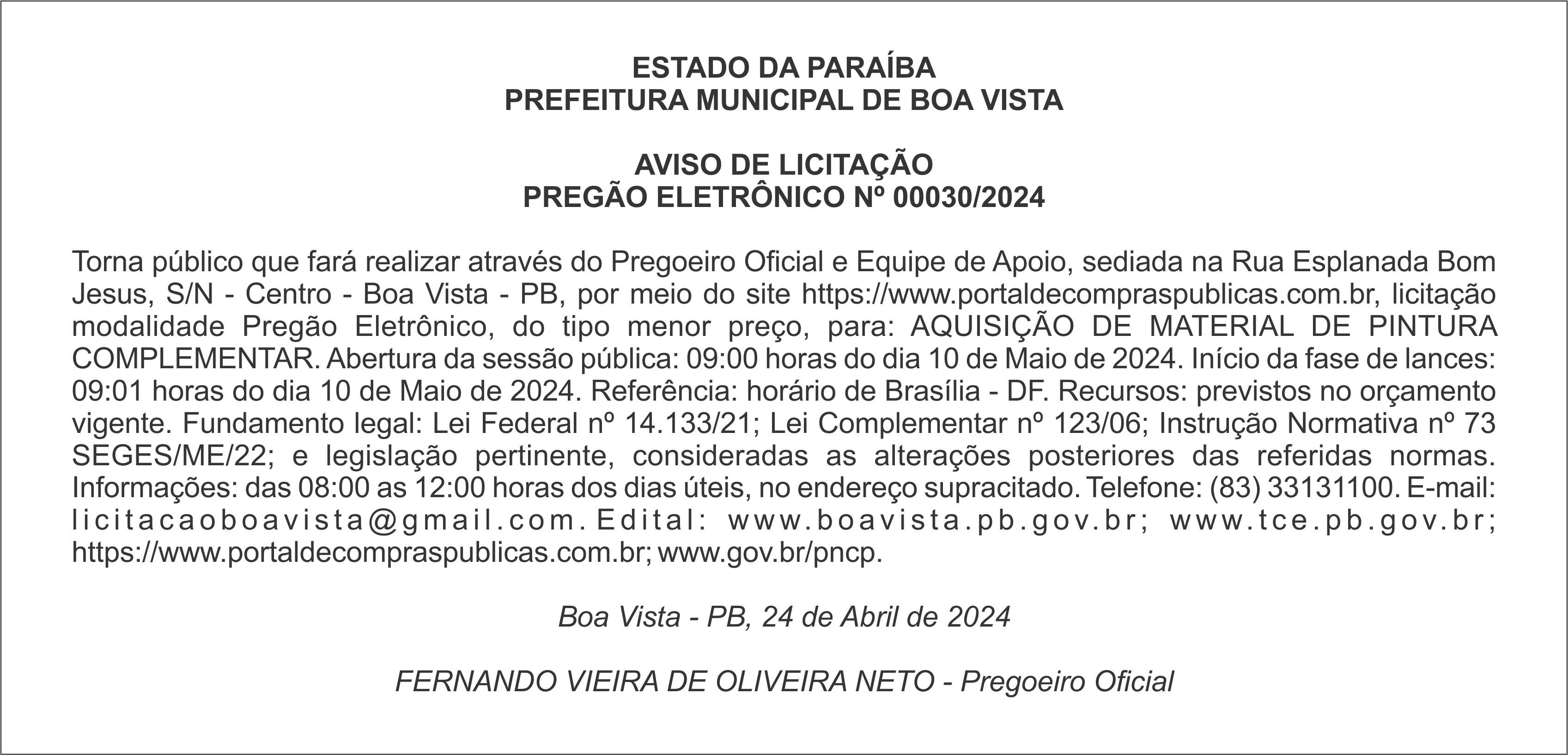 PREFEITURA MUNICIPAL DE BOA VISTA – AVISO DE LICITAÇÃO – PREGÃO ELETRÔNICO Nº 00030/2024