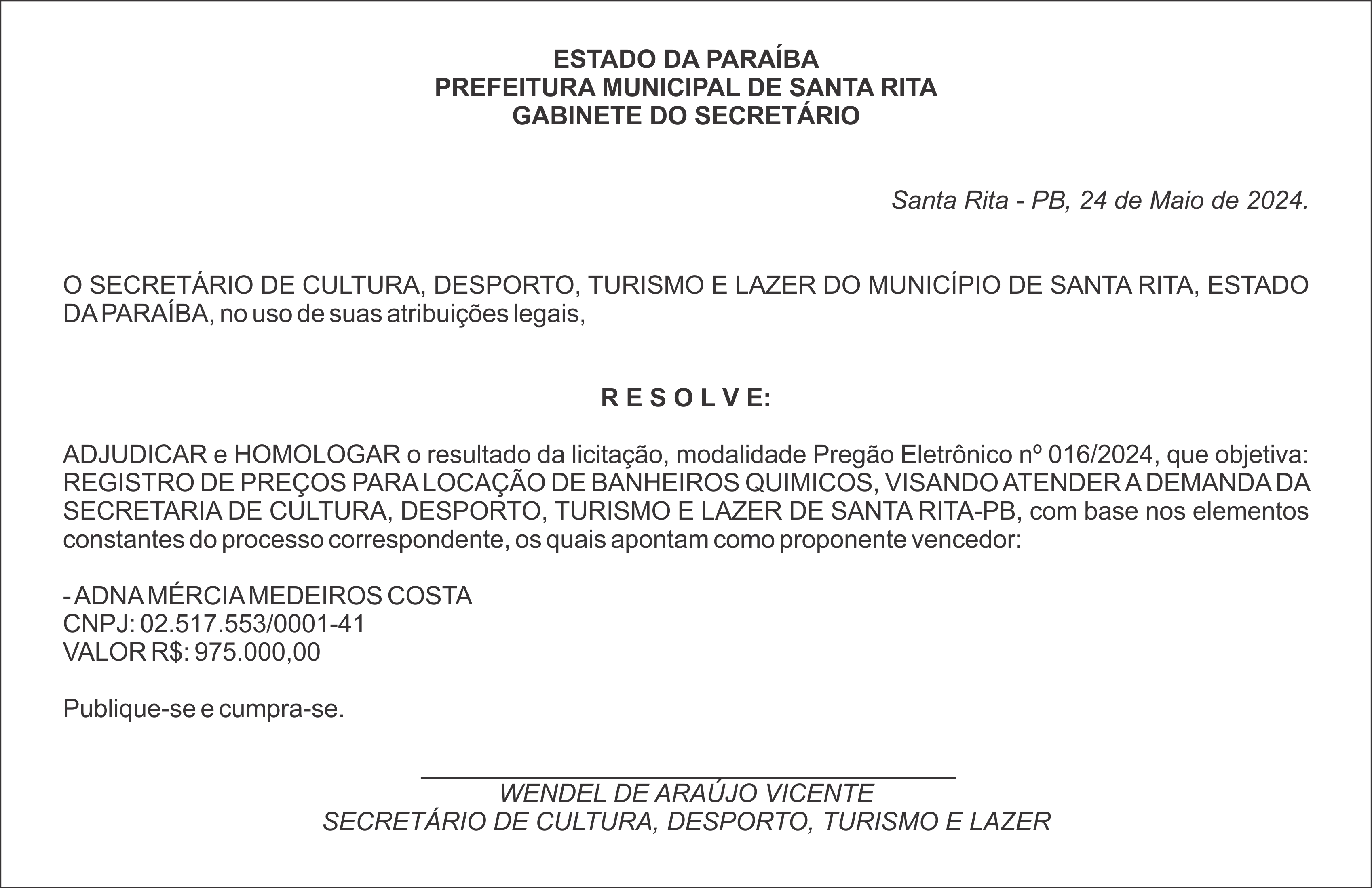PREFEITURA MUNICIPAL DE SANTA RITA – Adjudicação e Homologação – Pregão Eletrônico nº 016/2024