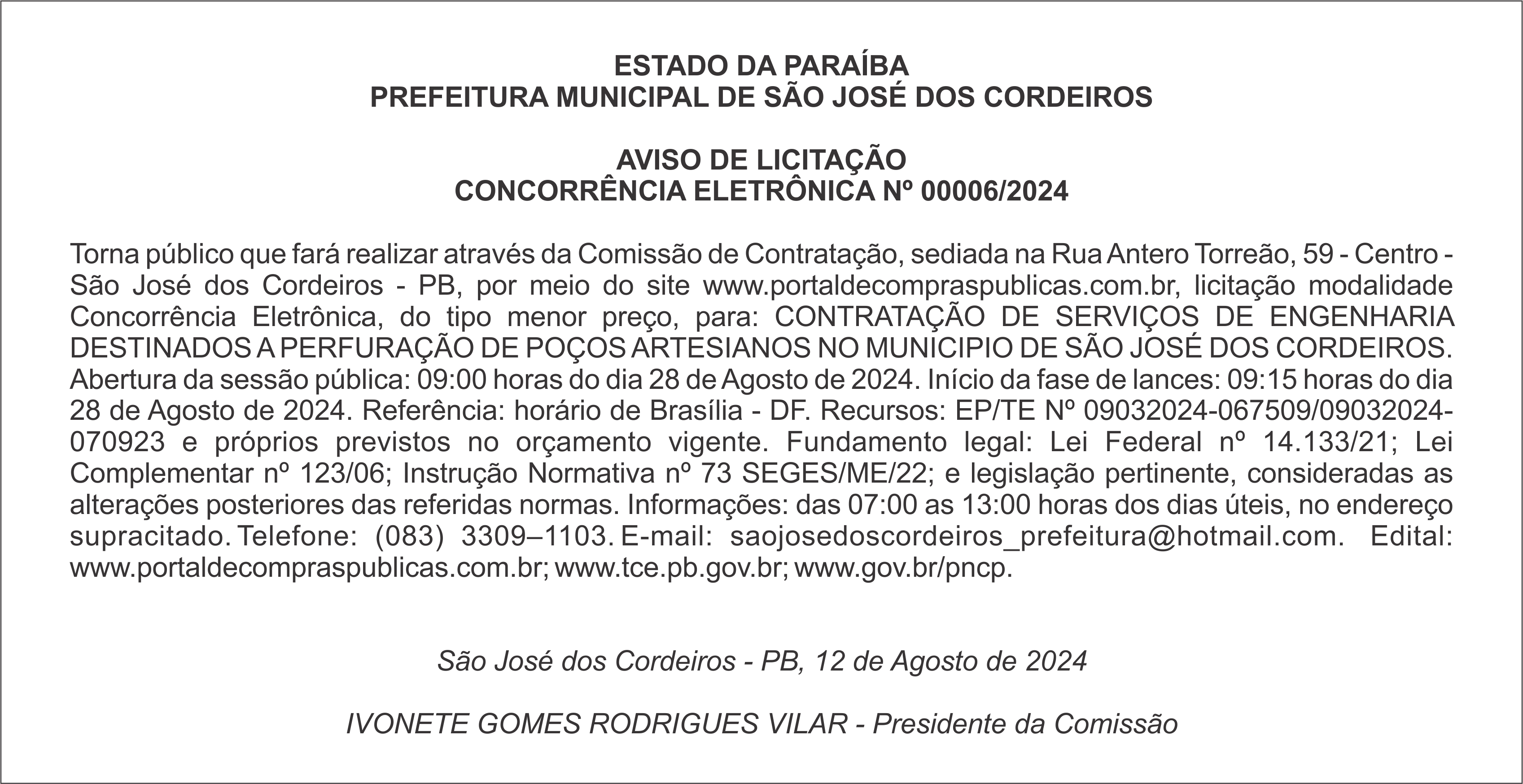 PREFEITURA MUNICIPAL DE SÃO JOSÉ DOS CORDEIROS – AVISO DE LICITAÇÃO – CONCORRÊNCIA ELETRÔNICA Nº 00006/2024