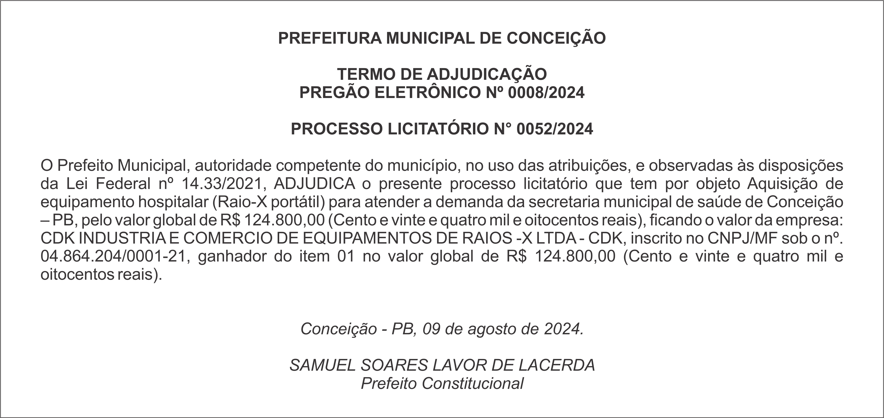 PREFEITURA MUNICIPAL DE CONCEIÇÃO – TERMO DE ADJUDICAÇÃO – PREGÃO ELETRÔNICO Nº 0008/2024