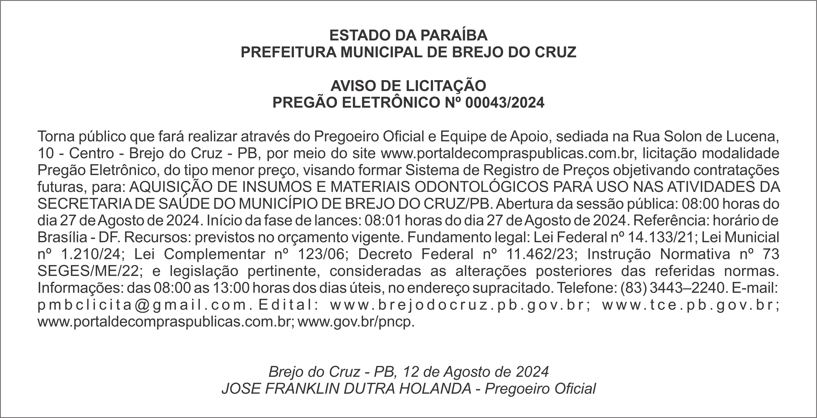 PREFEITURA MUNICIPAL DE BREJO DO CRUZ – AVISO DE LICITAÇÃO – PREGÃO ELETRÔNICO Nº 00043/2024
