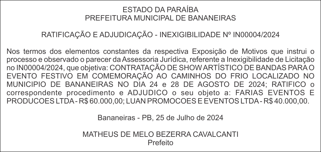 PREFEITURA MUNICIPAL DE BANANEIRAS – RATIFICAÇÃO E ADJUDICAÇÃO – INEXIGIBILIDADE Nº IN00004/2024