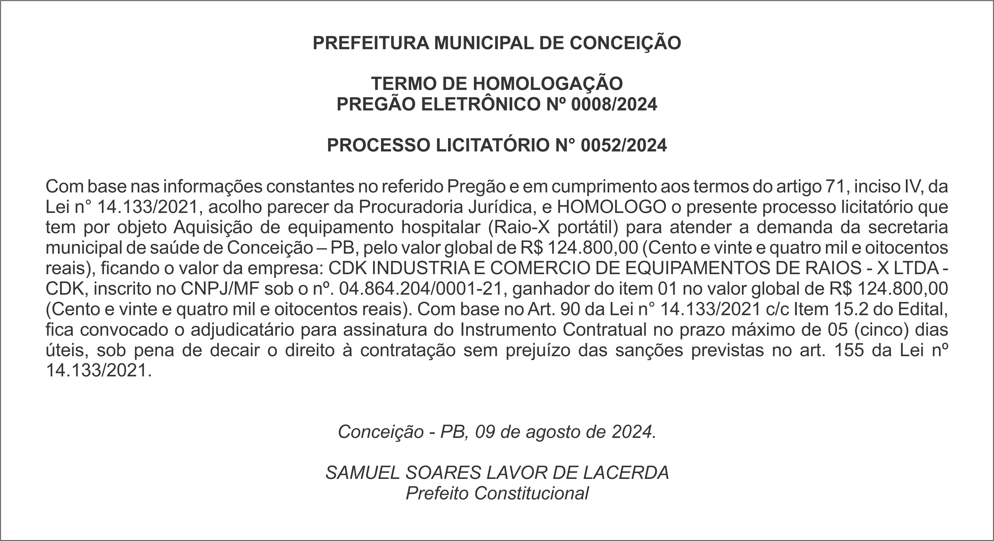 PREFEITURA MUNICIPAL DE CONCEIÇÃO – TERMO DE HOMOLOGAÇÃO – PREGÃO ELETRÔNICO Nº 0008/2024