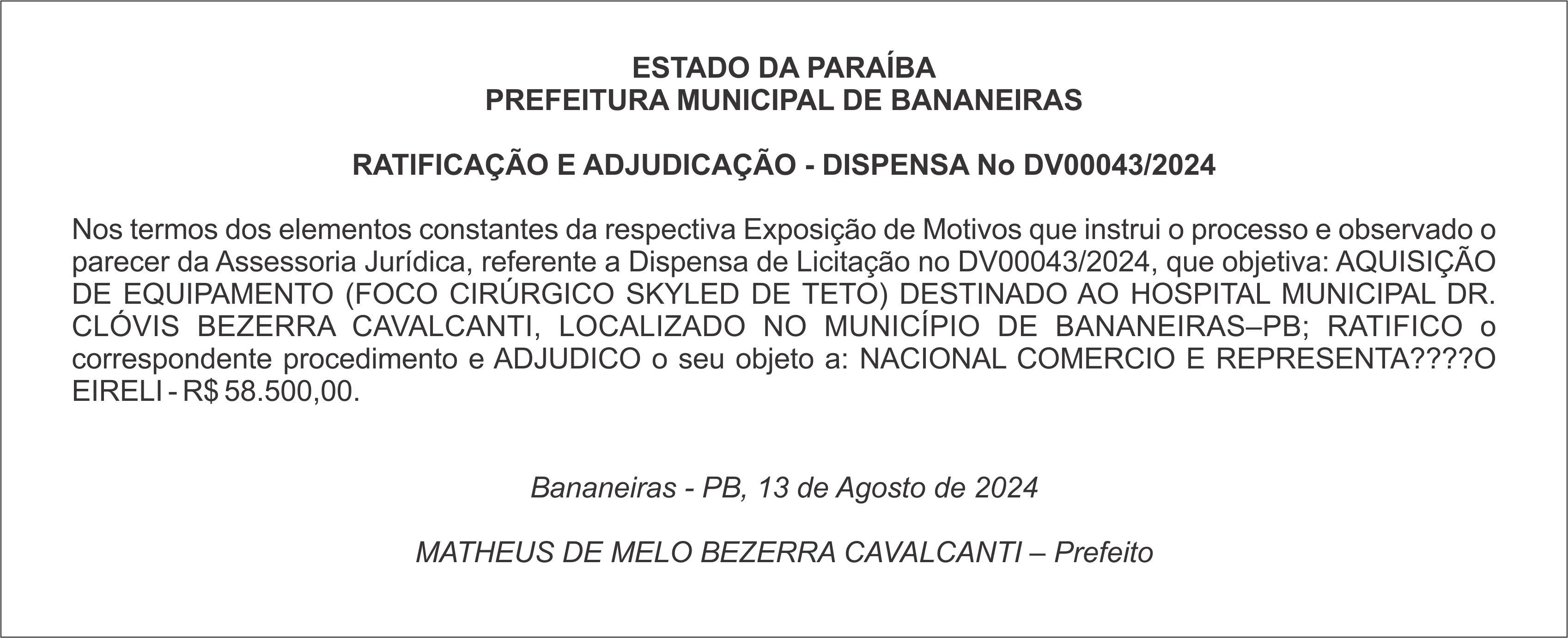 PREFEITURA MUNICIPAL DE BANANEIRAS – RATIFICAÇÃO E ADJUDICAÇÃO – DISPENSA Nº DV00043/2024