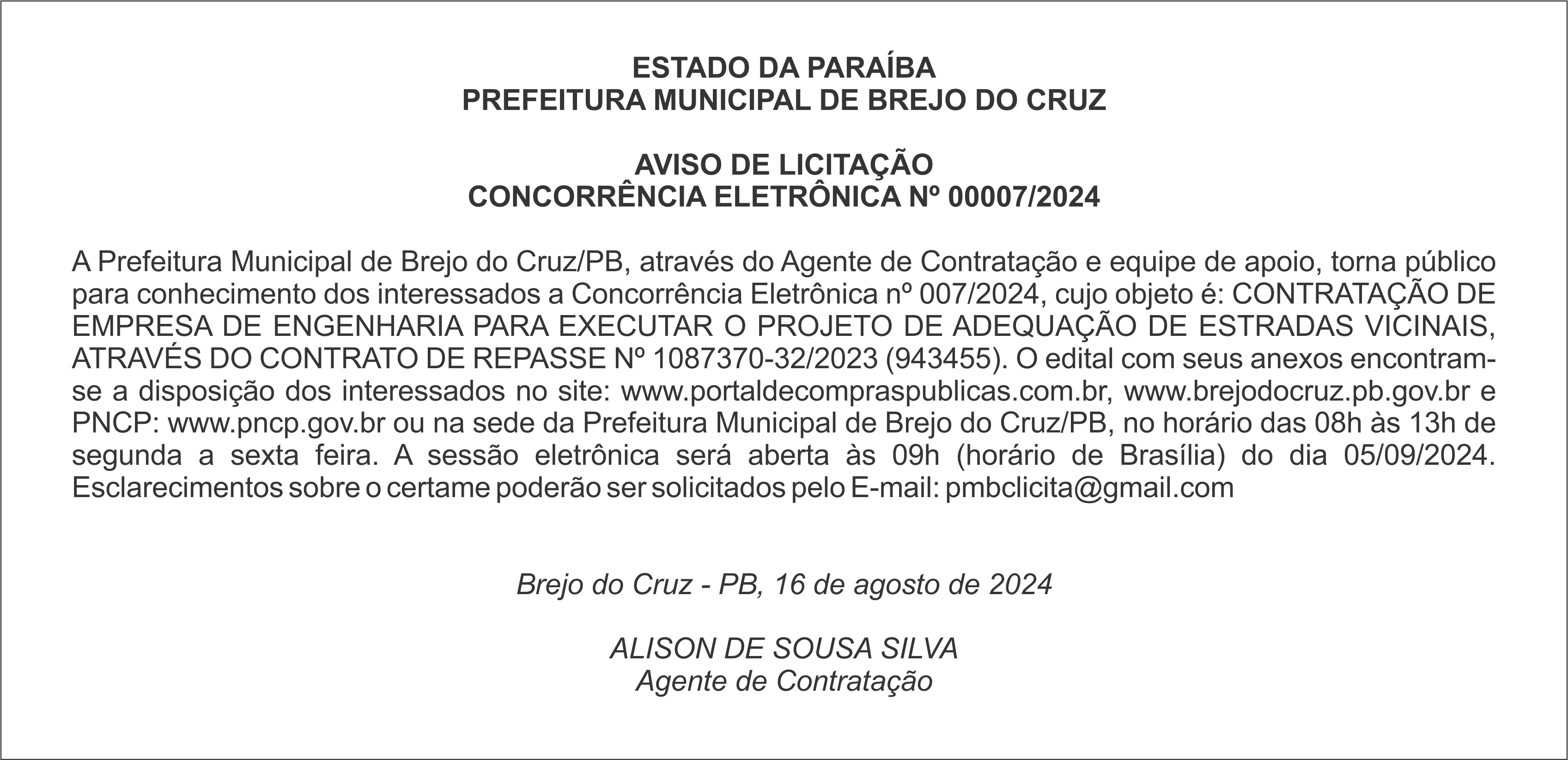 PREFEITURA MUNICIPAL DE BREJO DO CRUZ – AVISO DE LICITAÇÃO – CONCORRÊNCIA ELETRÔNICA Nº 00007/2024