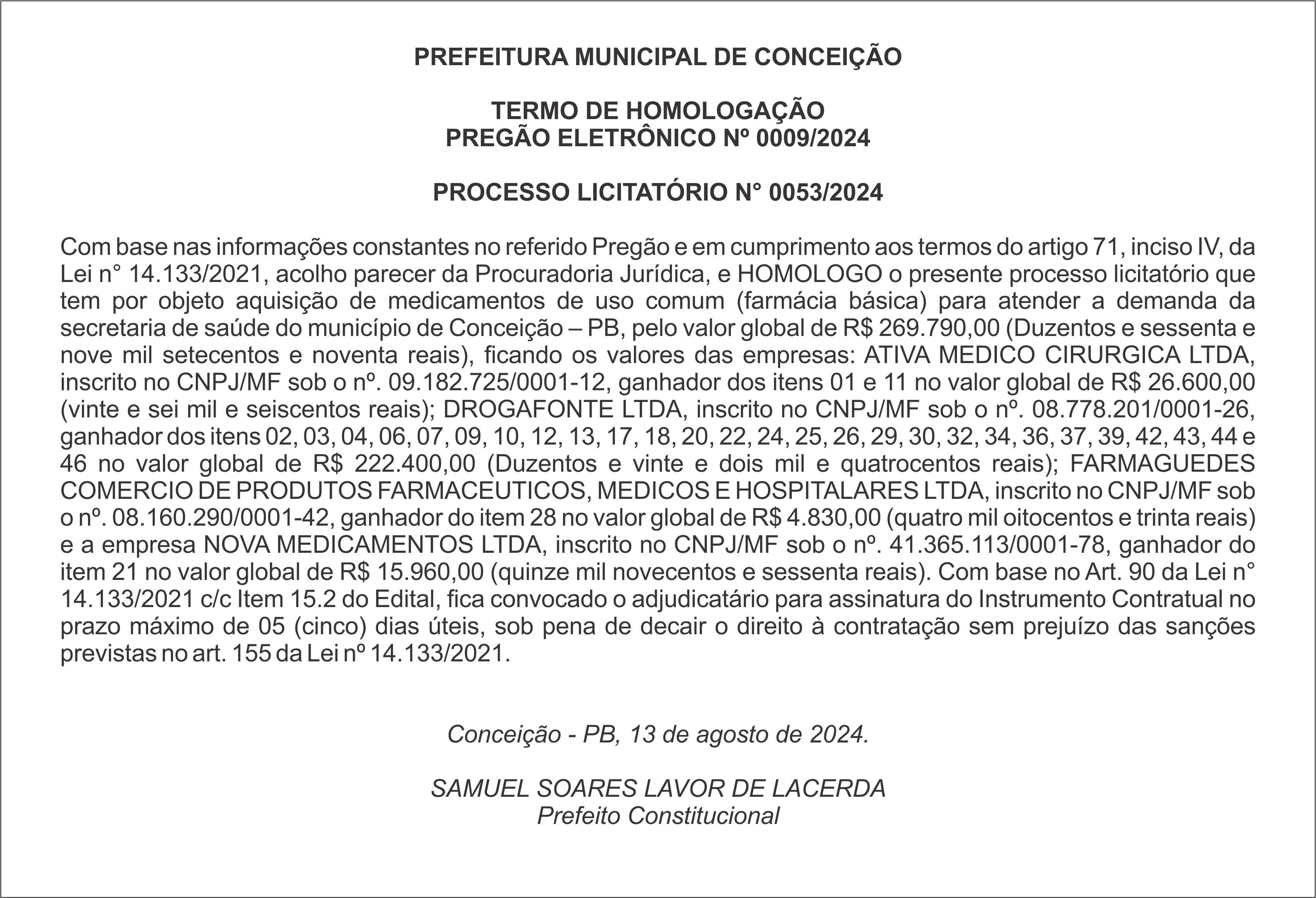 PREFEITURA MUNICIPAL DE CONCEIÇÃO – TERMO DE HOMOLOGAÇÃO – PREGÃO ELETRÔNICO Nº 0009/2024