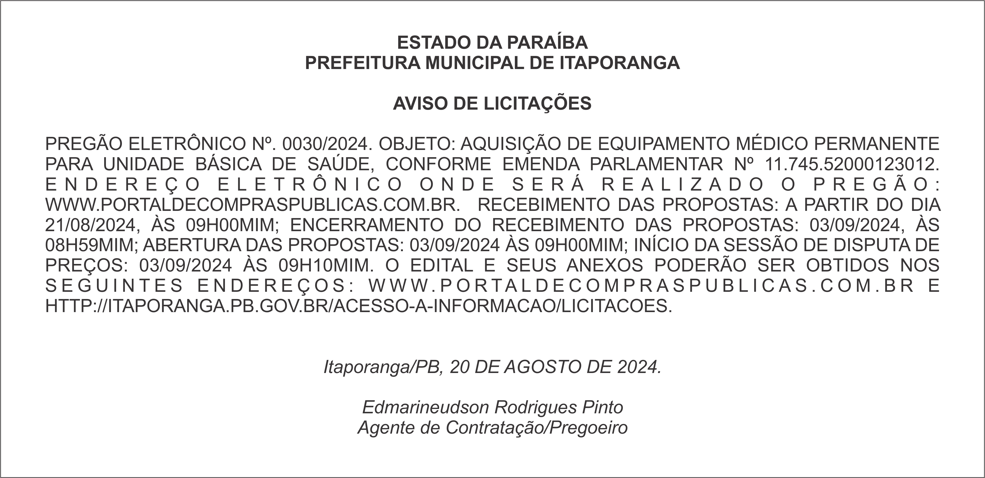 PREFEITURA MUNICIPAL DE ITAPORANGA – AVISO DE LICITAÇÕES – PREGÃO ELETRÔNICO Nº. 0030/2024