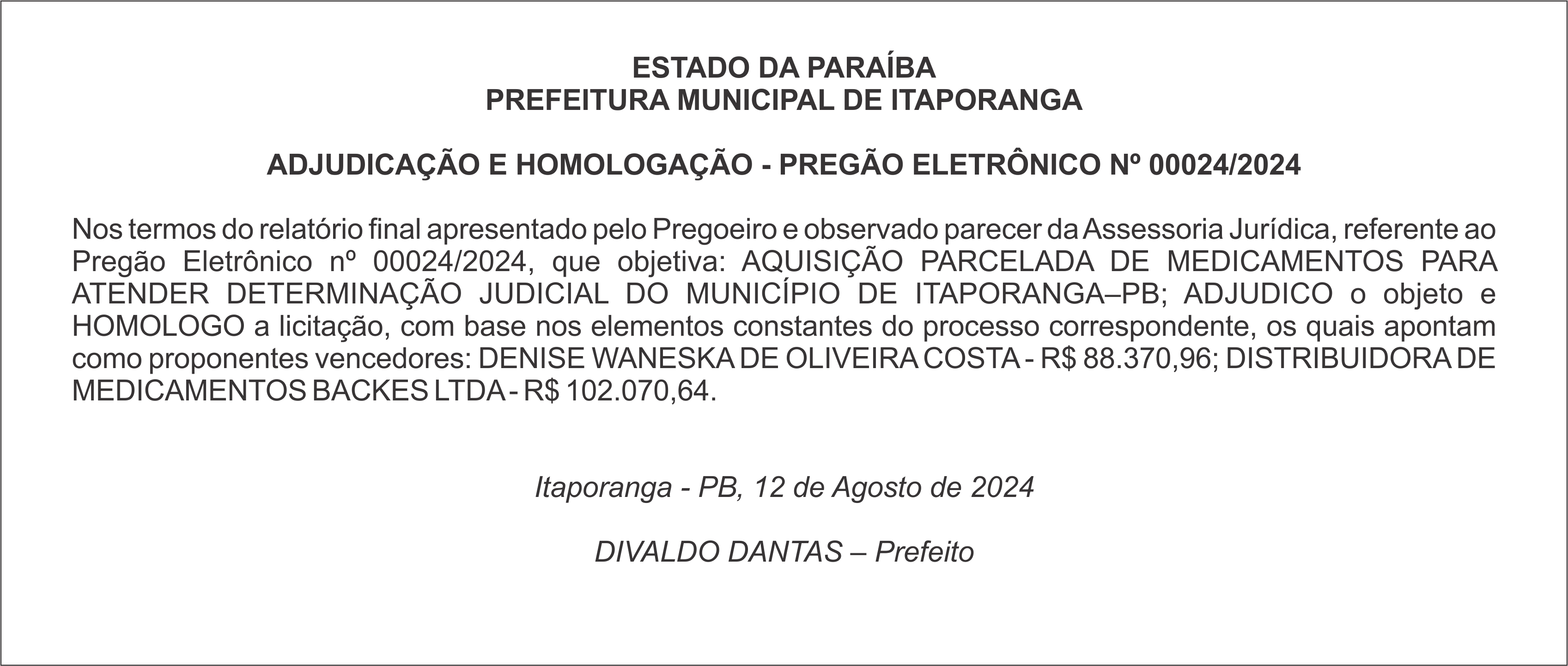 PREFEITURA MUNICIPAL DE ITAPORANGA – ADJUDICAÇÃO E HOMOLOGAÇÃO – PREGÃO ELETRÔNICO Nº 00024/2024