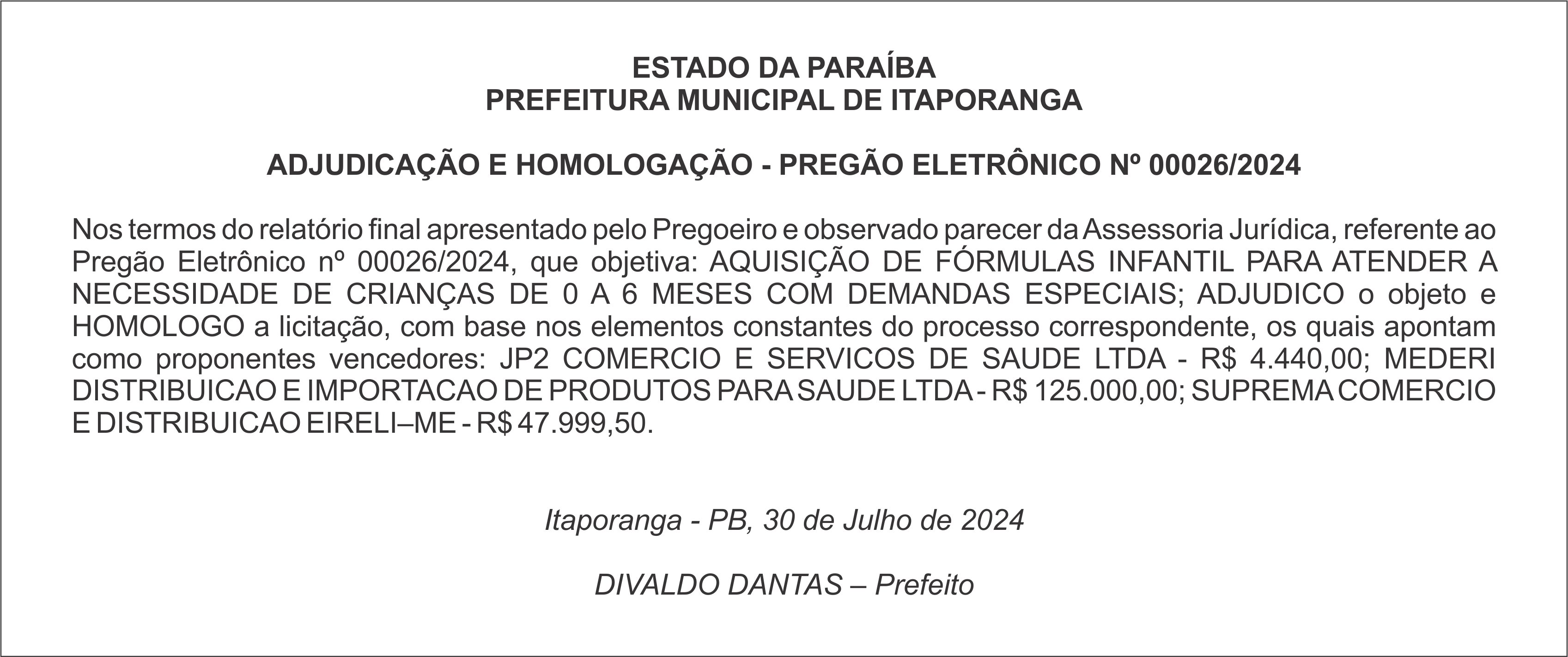 PREFEITURA MUNICIPAL DE ITAPORANGA – ADJUDICAÇÃO E HOMOLOGAÇÃO – PREGÃO ELETRÔNICO Nº 00026/2024