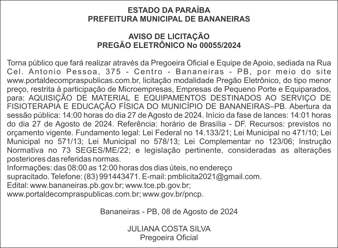 PREFEITURA MUNICIPAL DE BANANEIRAS – AVISO DE LICITAÇÃO – PREGÃO ELETRÔNICO Nº 00055/2024