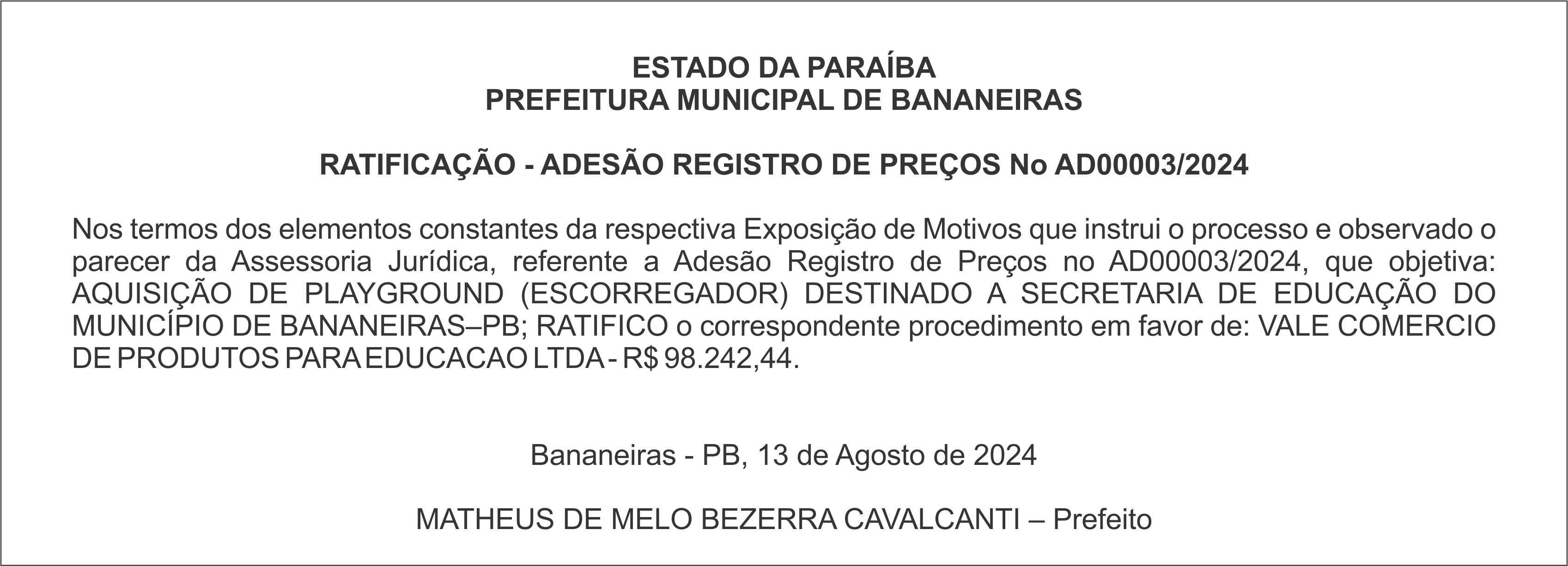 PREFEITURA MUNICIPAL DE BANANEIRAS – RATIFICAÇÃO – ADESÃO REGISTRO DE PREÇOS No AD00003/2024