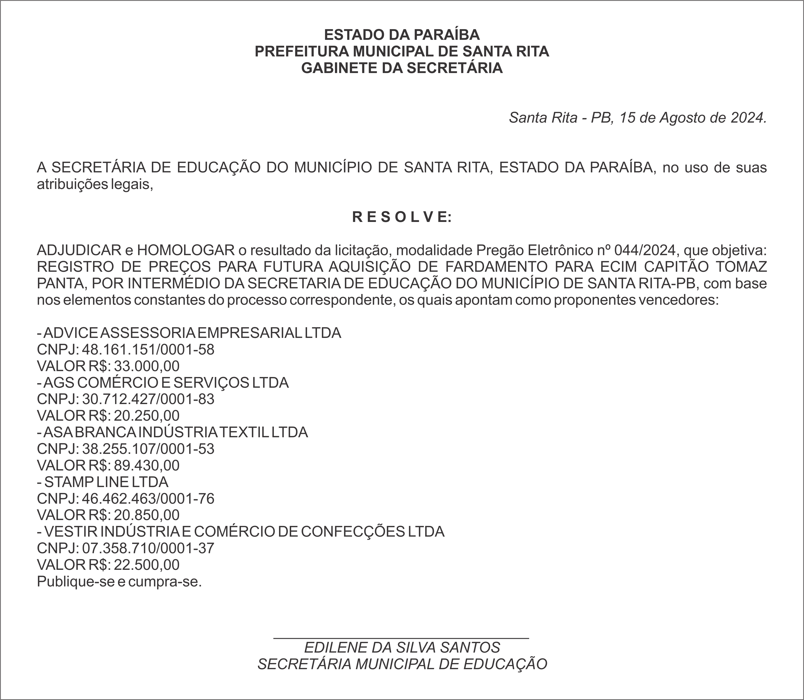 PREFEITURA MUNICIPAL DE SANTA RITA – ADJUDICAÇÃO e HOMOLOGAÇÃO – Pregão Eletrônico nº 044/2024,